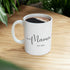 Happy Mama Day Ceramic Mug 11oz