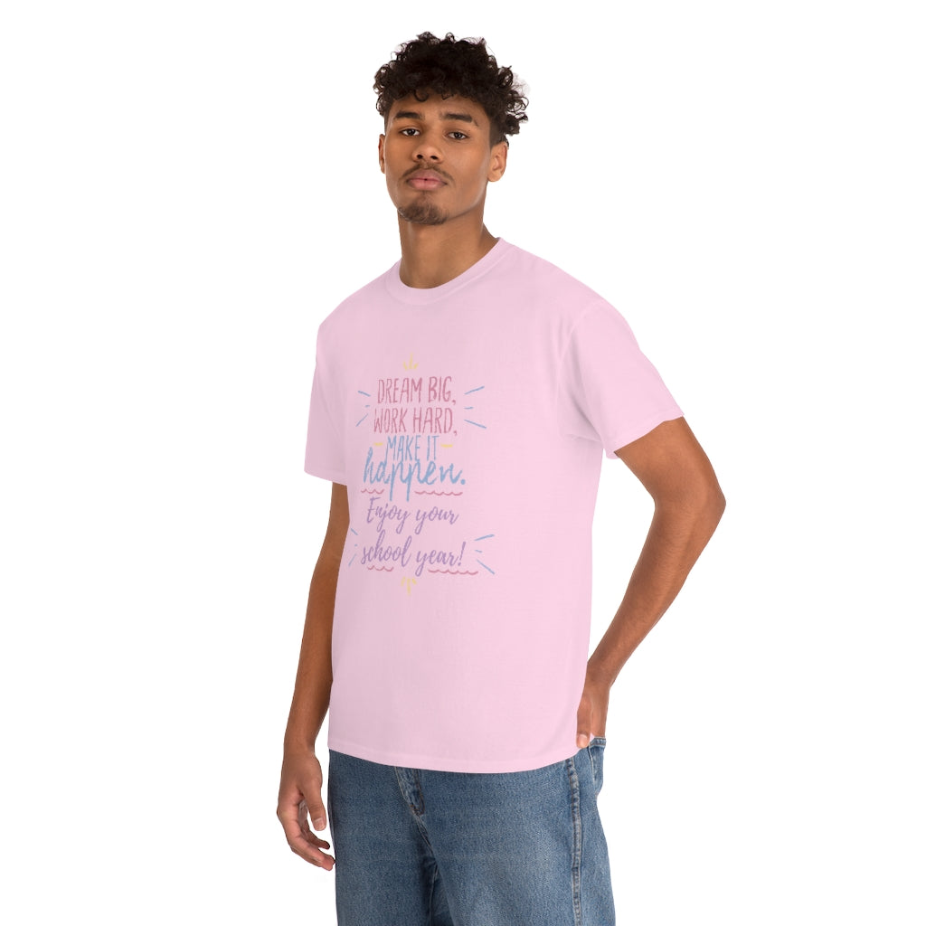 Dream Big Unisex Heavy Cotton Tee