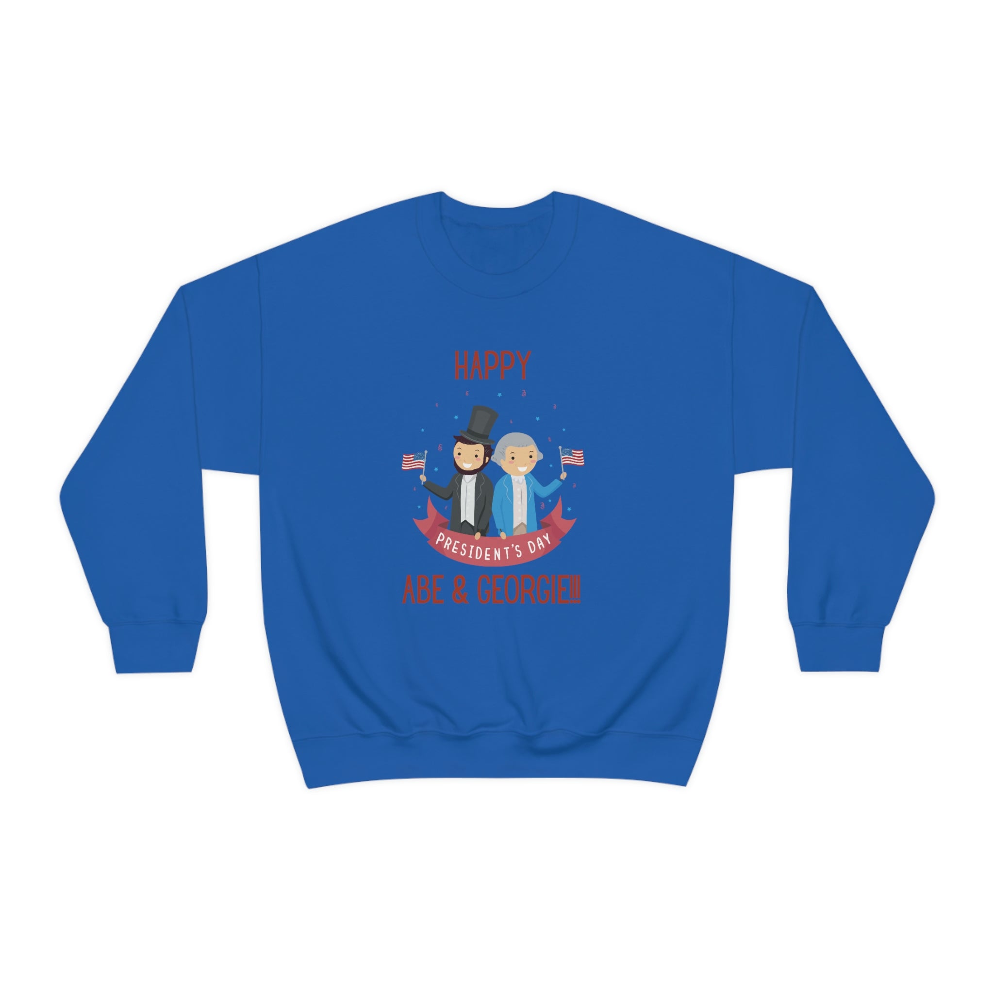 Happy President's Day Abe & Georgie!!! Unisex Heavy Blend™ Crewneck Sweatshirt