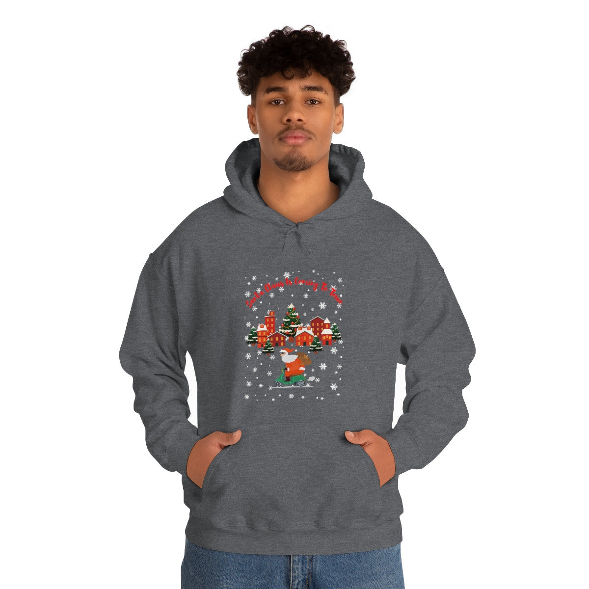 Santa Claus Is Coming To Town Unisex Heavy Blend™ Hooded Sweatshirt