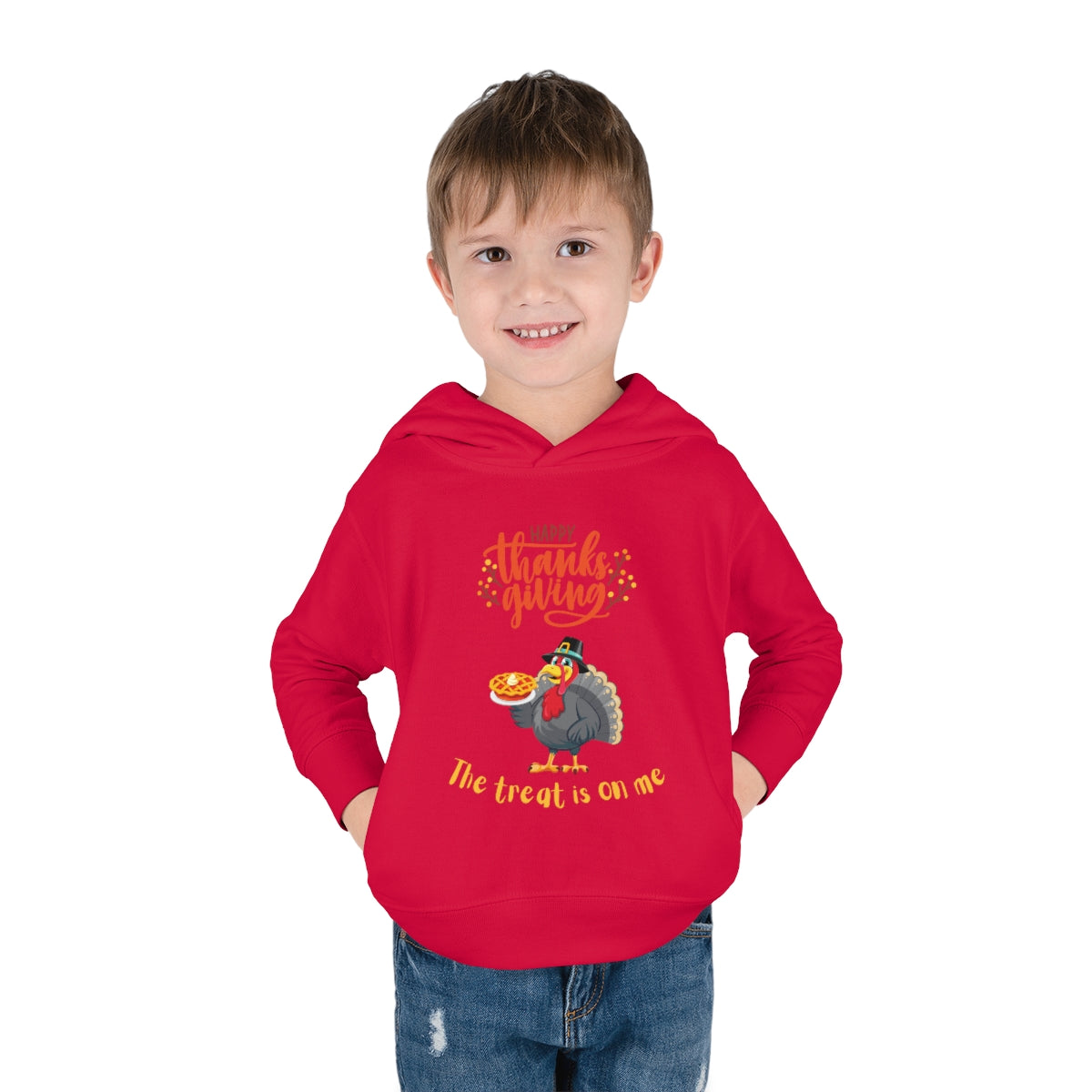Happy Thanksgiving The Treat Is On Me Toddler Pullover Fleece Hoodie