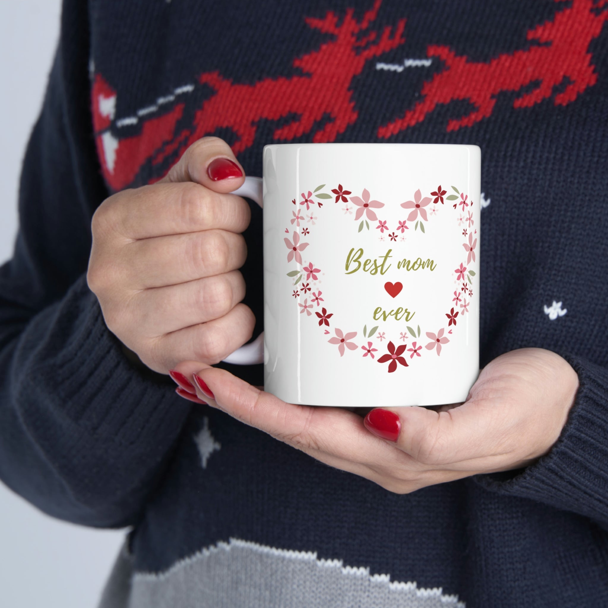 Best Mom Ever Ceramic Mug 11oz