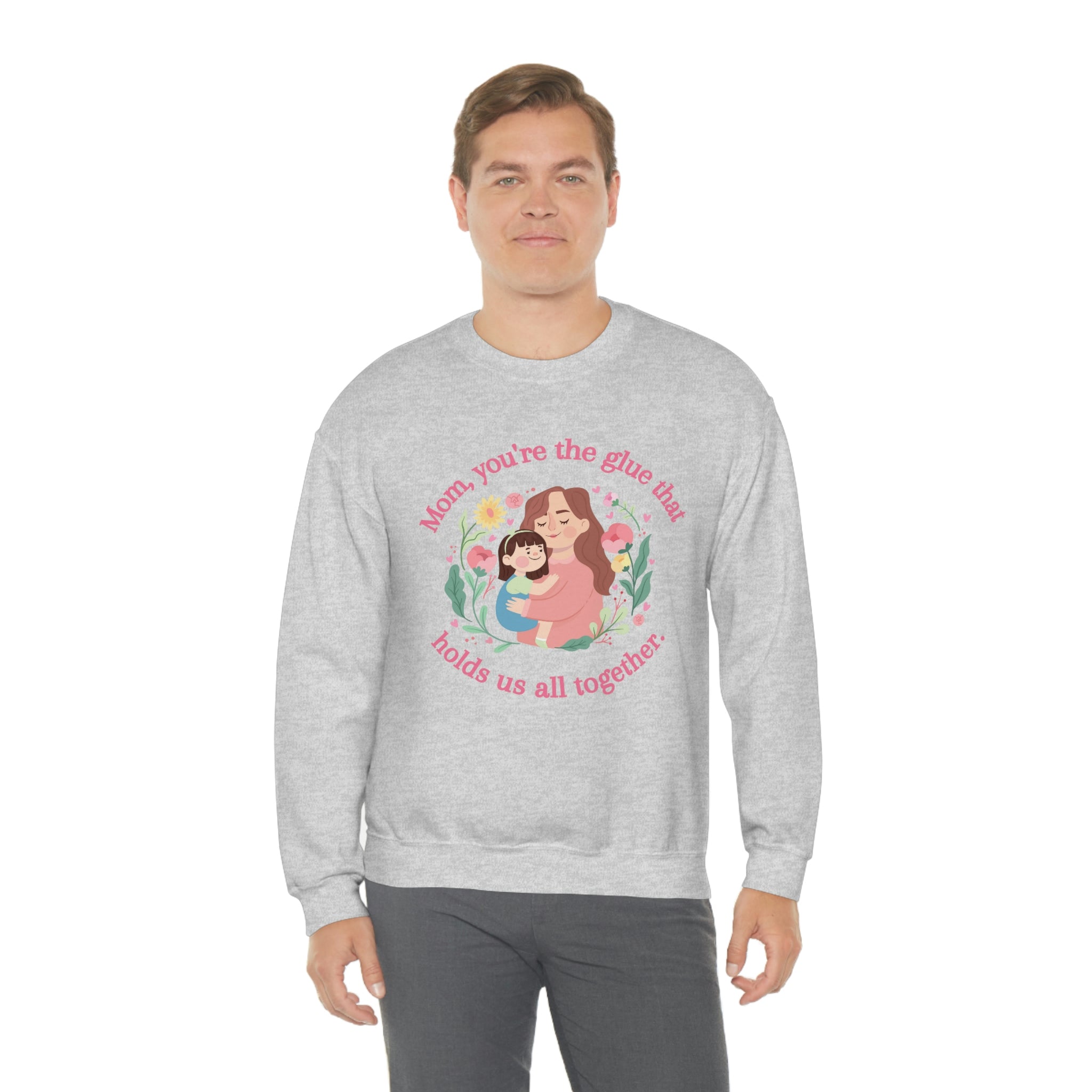 Mom You're The Glue Unisex Heavy Blend™ Crewneck Sweatshirt