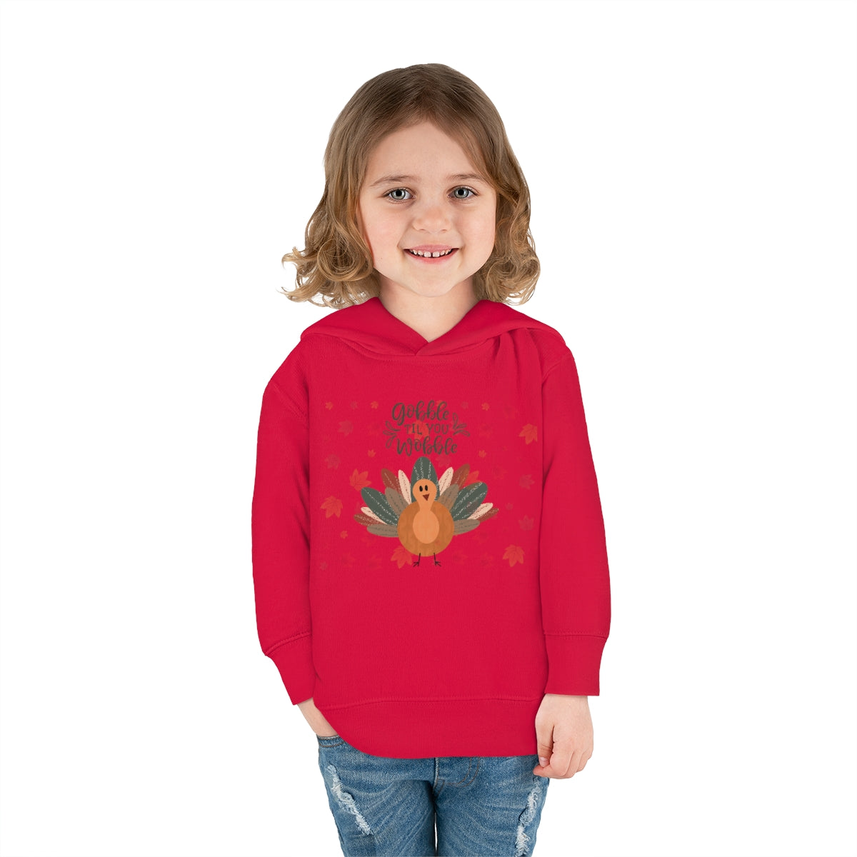 Gobble Til You Wobble Toddler Pullover Fleece Hoodie