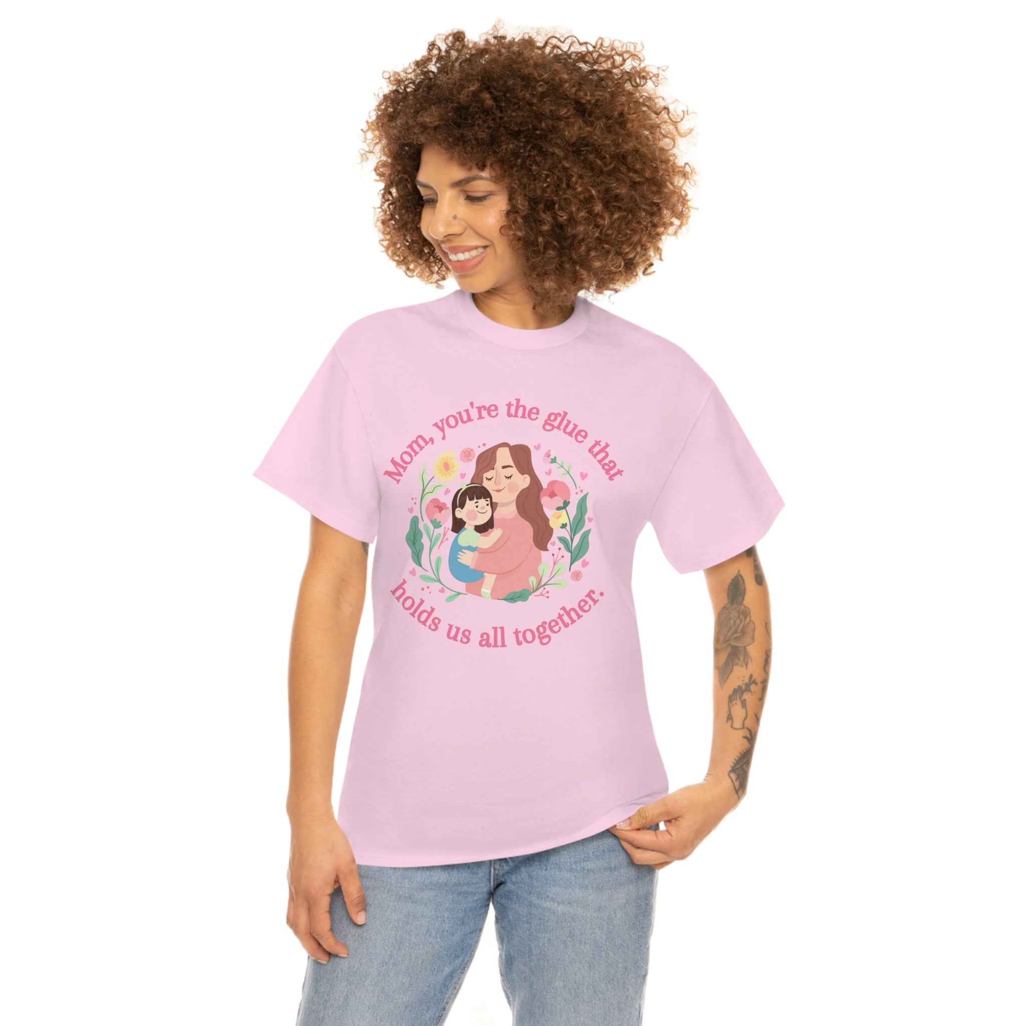 Mom You're The Glue Unisex Heavy Cotton Tee