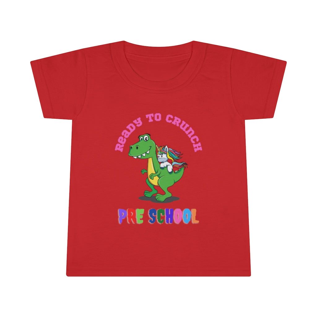 Ready to Crush Pre School Toddler T-shirt