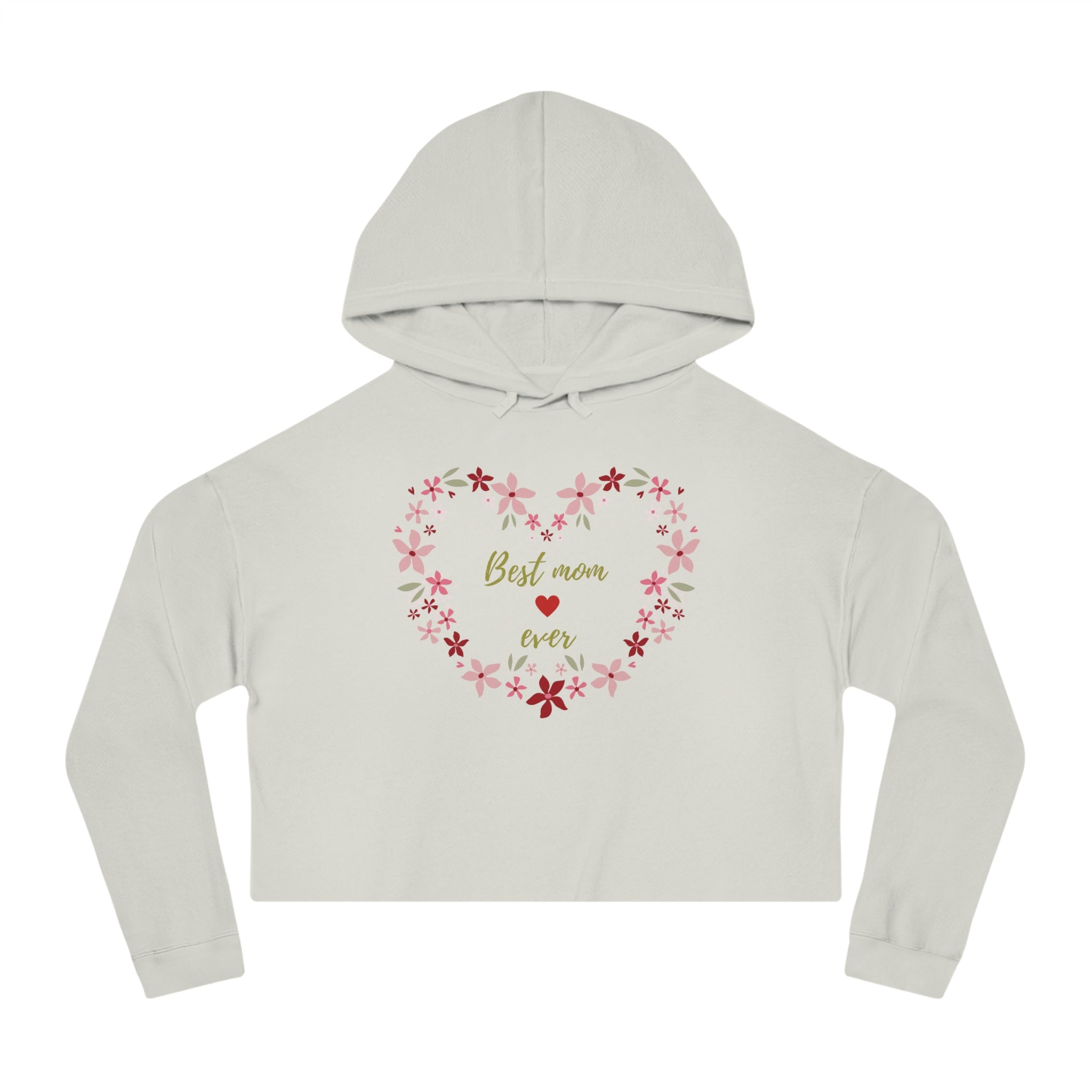 Best Mom Ever Women’s Cropped Hooded Sweatshirt