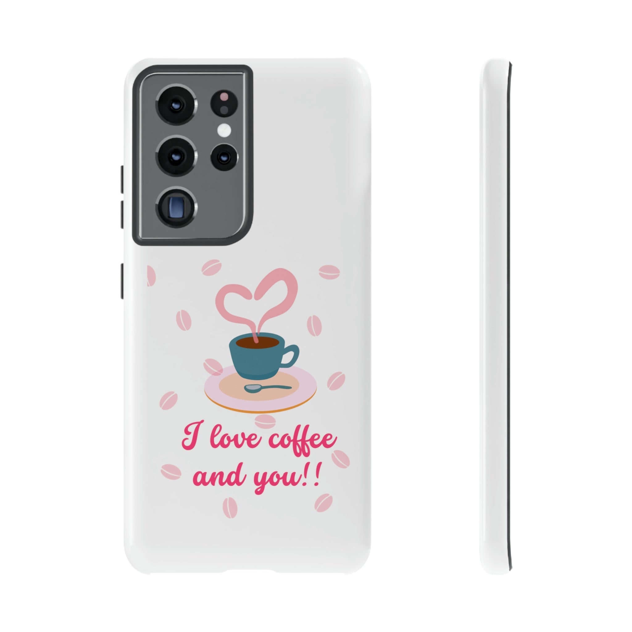 I Love Coffee & You!!Tough Cases