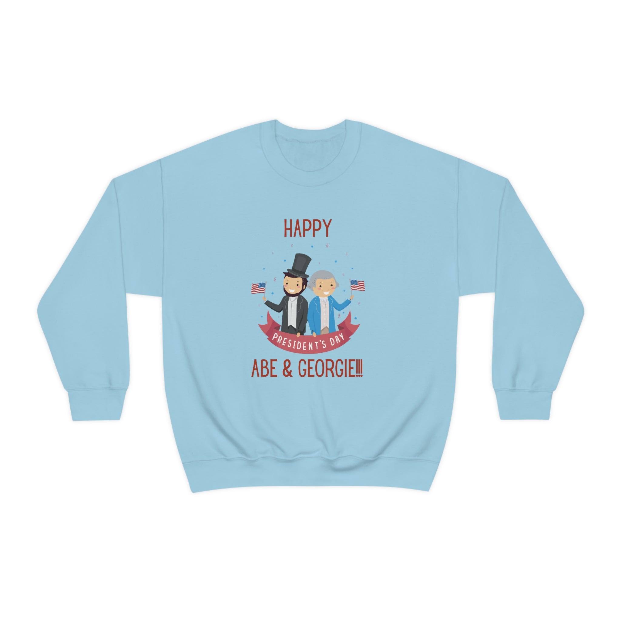 Happy President's Day Abe & Georgie!!! Unisex Heavy Blend™ Crewneck Sweatshirt