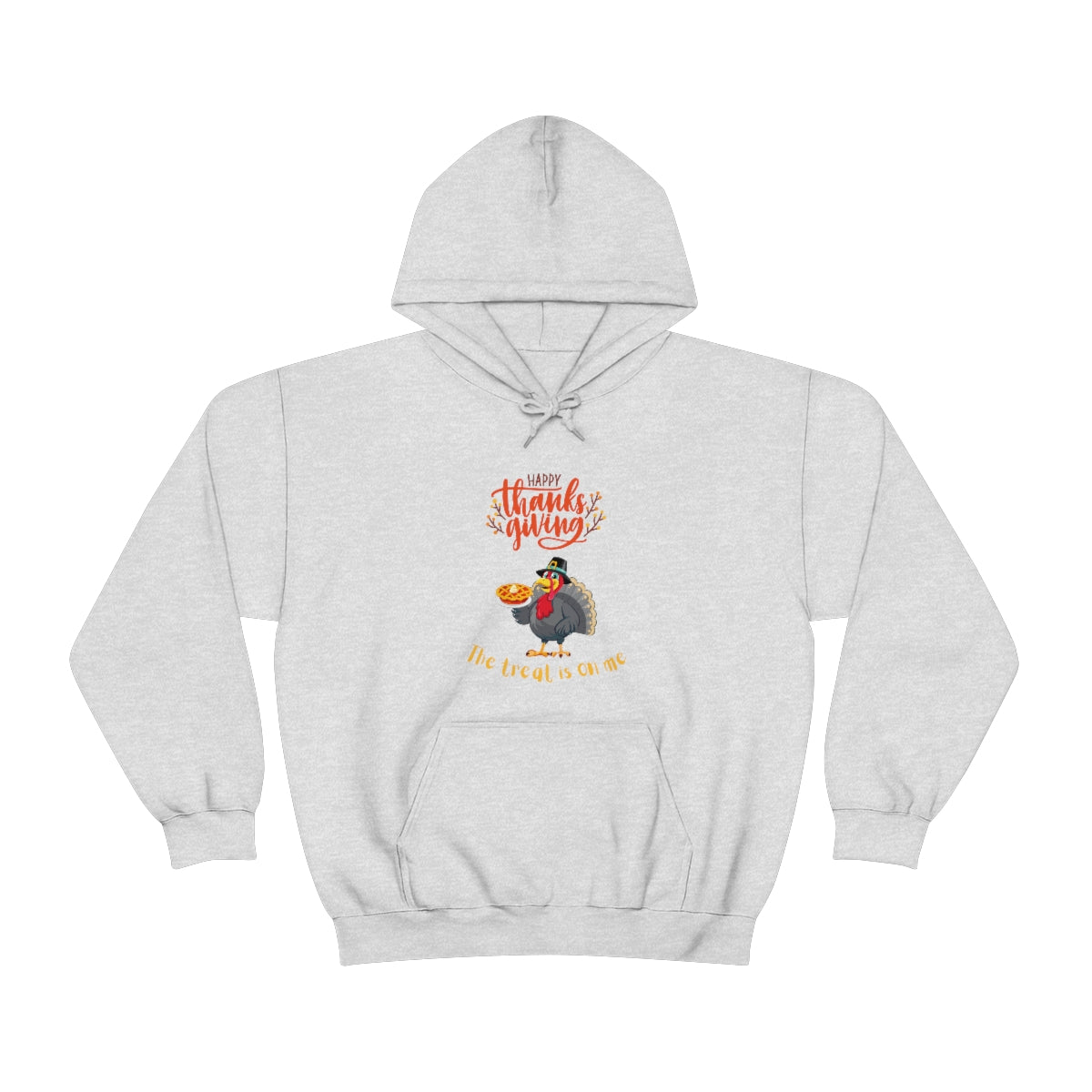 Happy Thanksgiving The Treat Is On Me Unisex Heavy Blend™ Hooded Sweatshirt