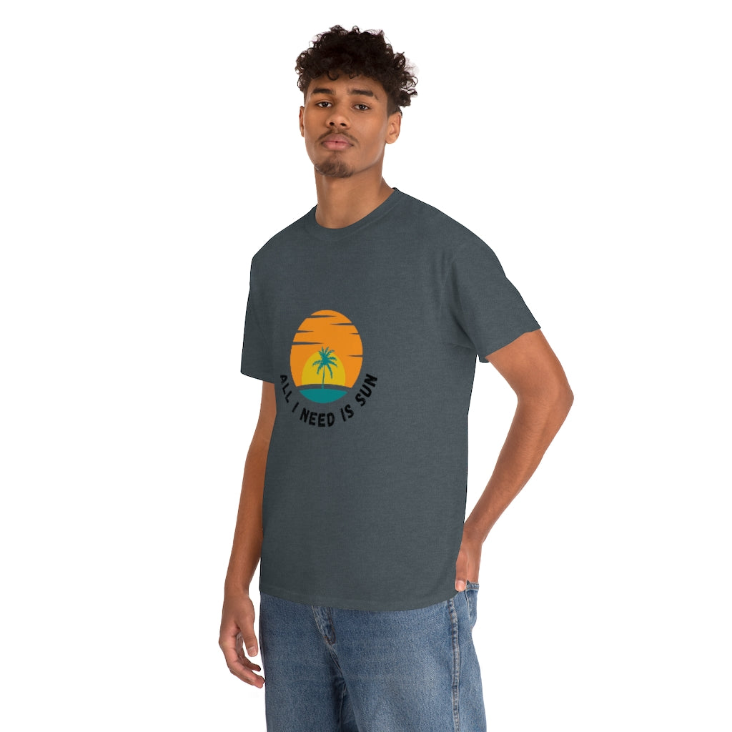 All I Need Is Sun Unisex Heavy Cotton Tee