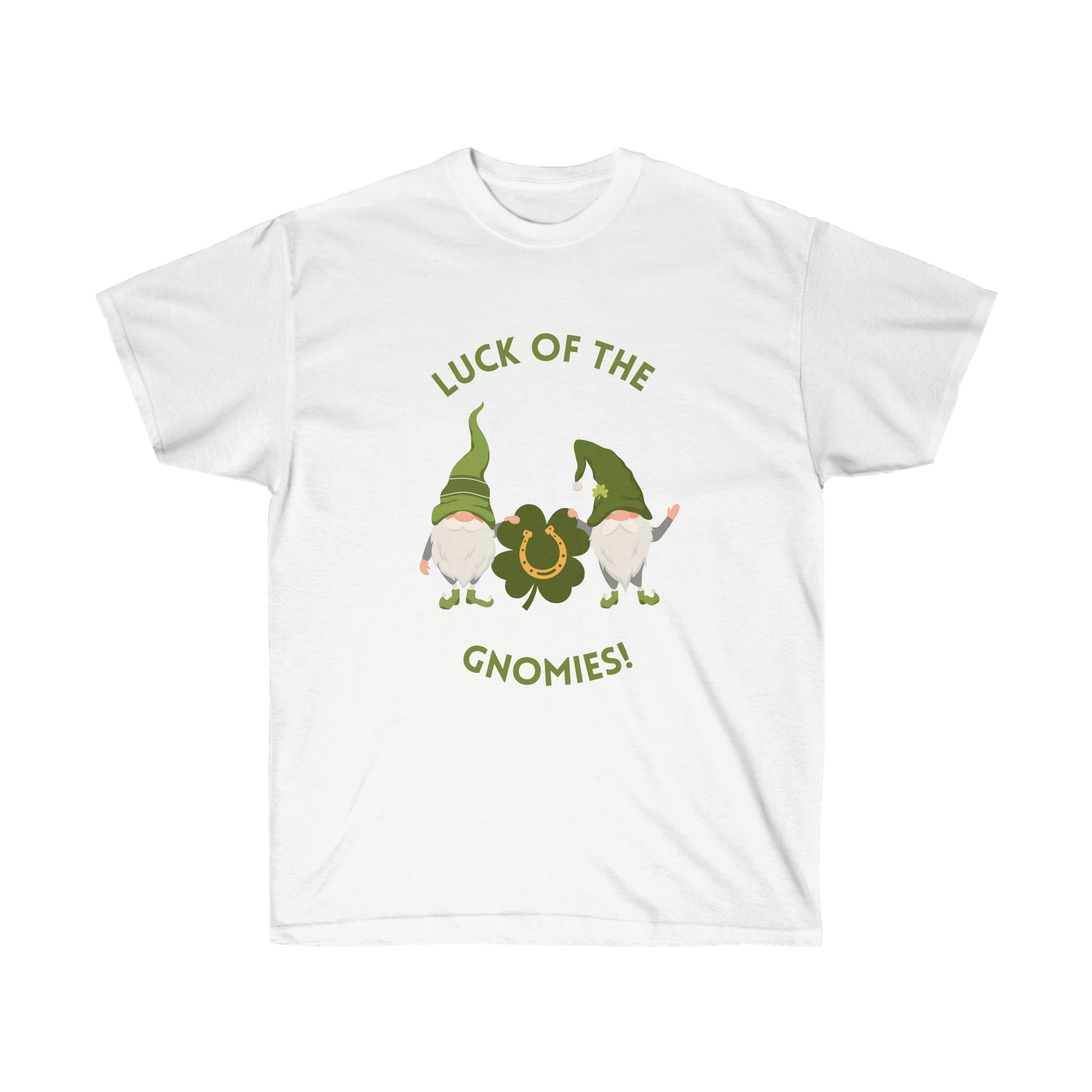 The Luck Of The Gnomies! Unisex Ultra Cotton Tee
