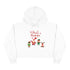 Merry Christmas From Santa & Helpers Crop Hoodie
