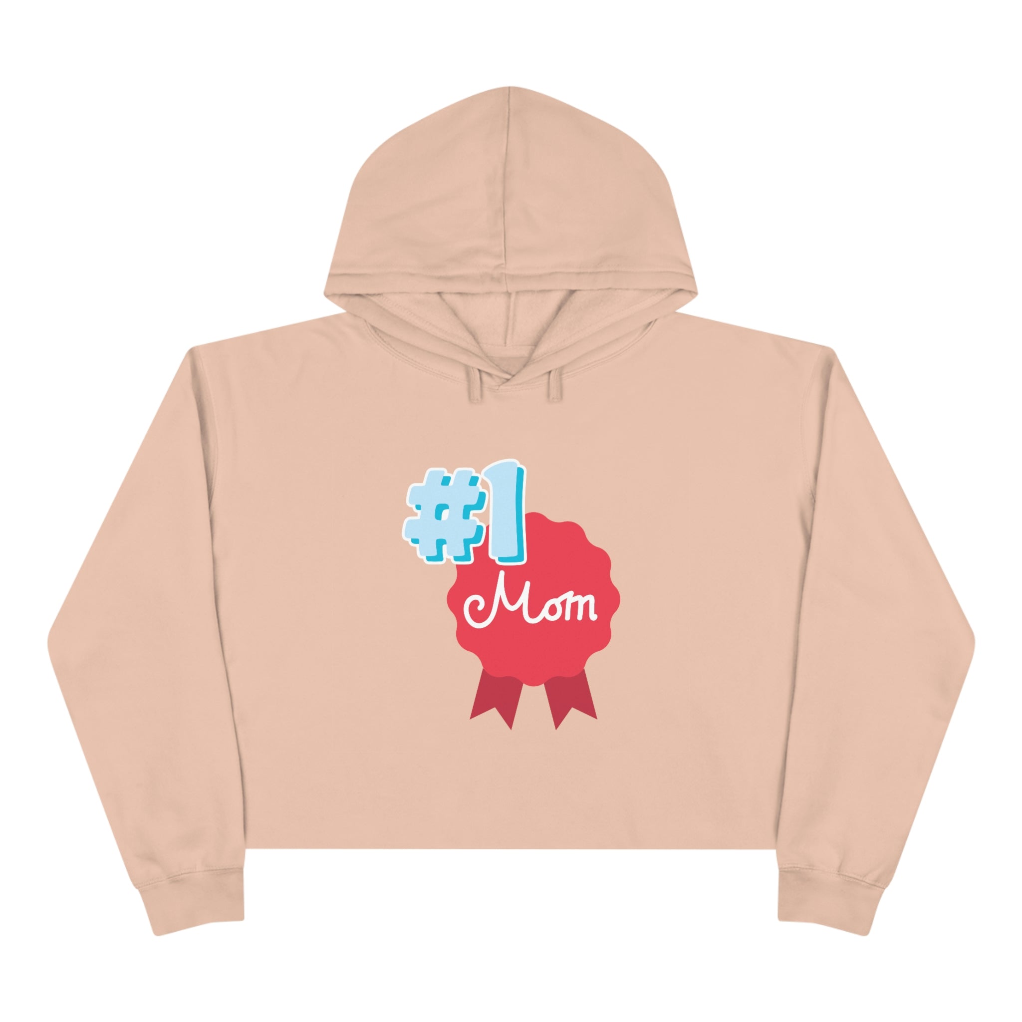 Mom You're No.1 Crop Hoodie