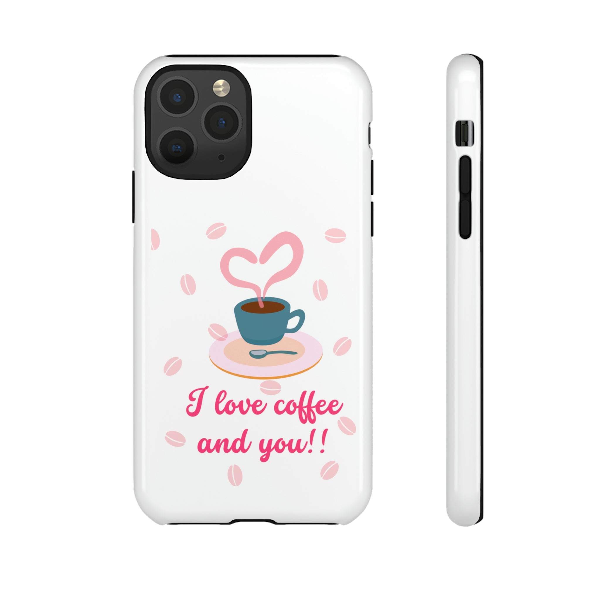 I Love Coffee & You!!Tough Cases
