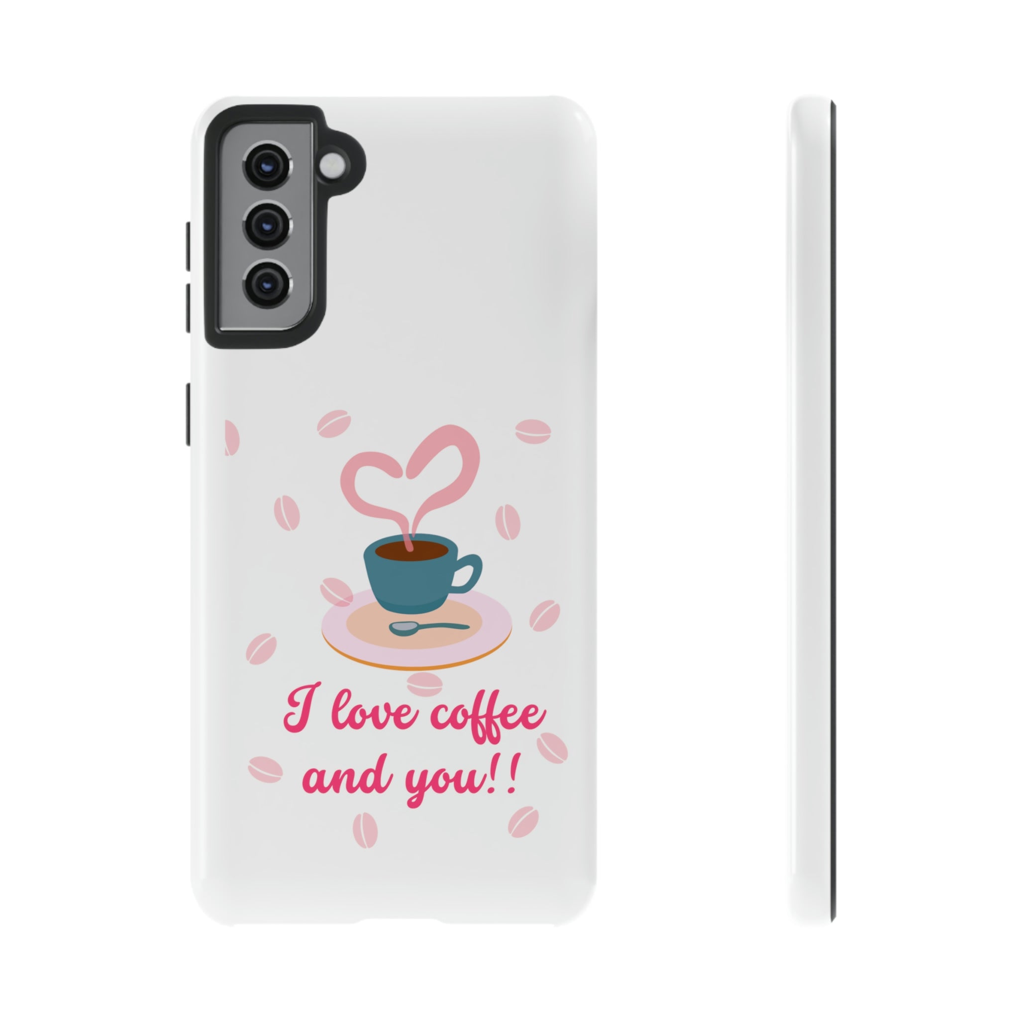 I Love Coffee & You!!Tough Cases