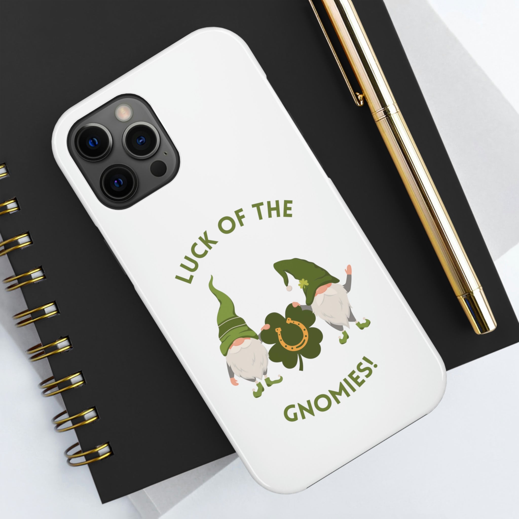 The Luck Of The Gnomies! Tough Phone Cases, Case-Mate