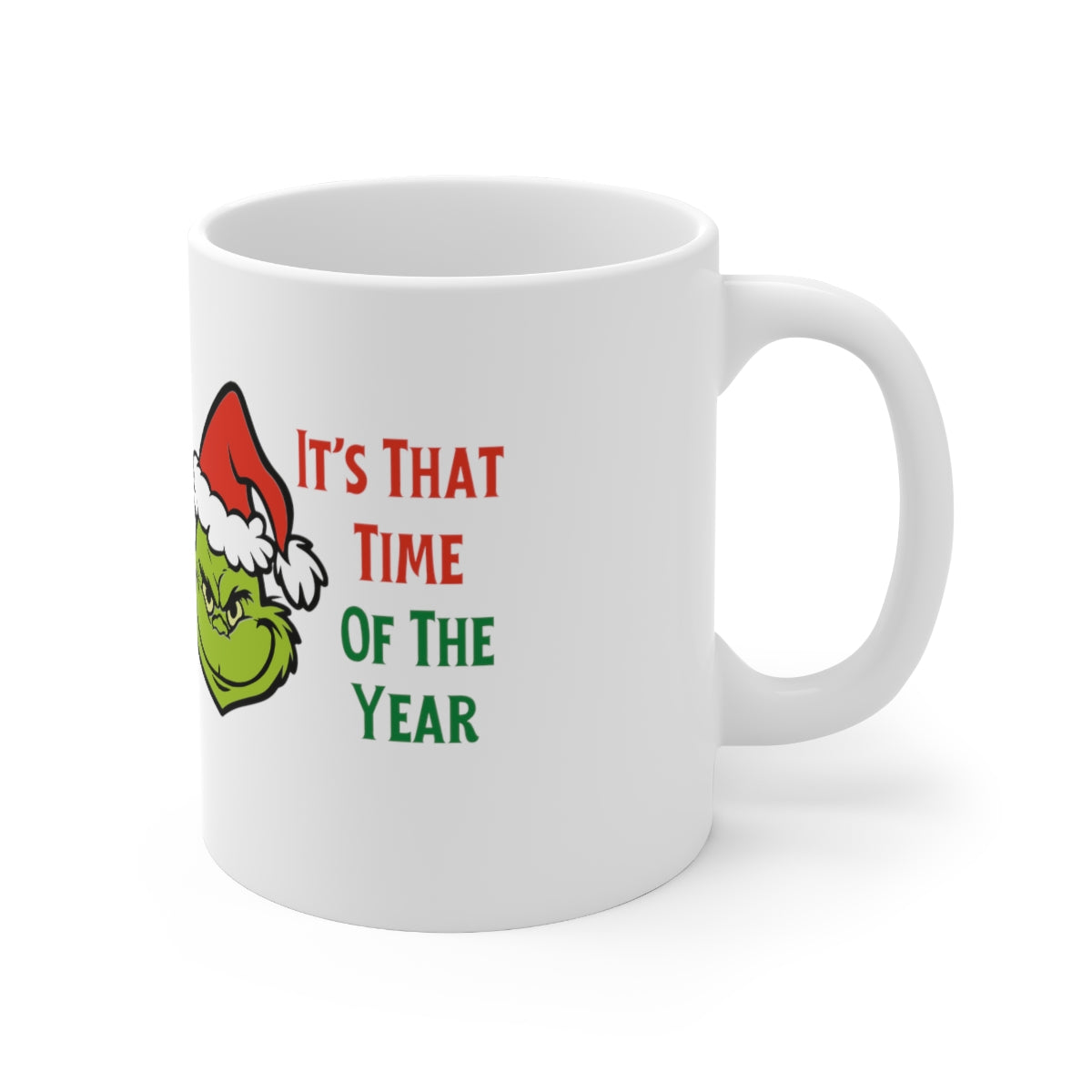 It's That Time Of The Year Ceramic Mug 11oz