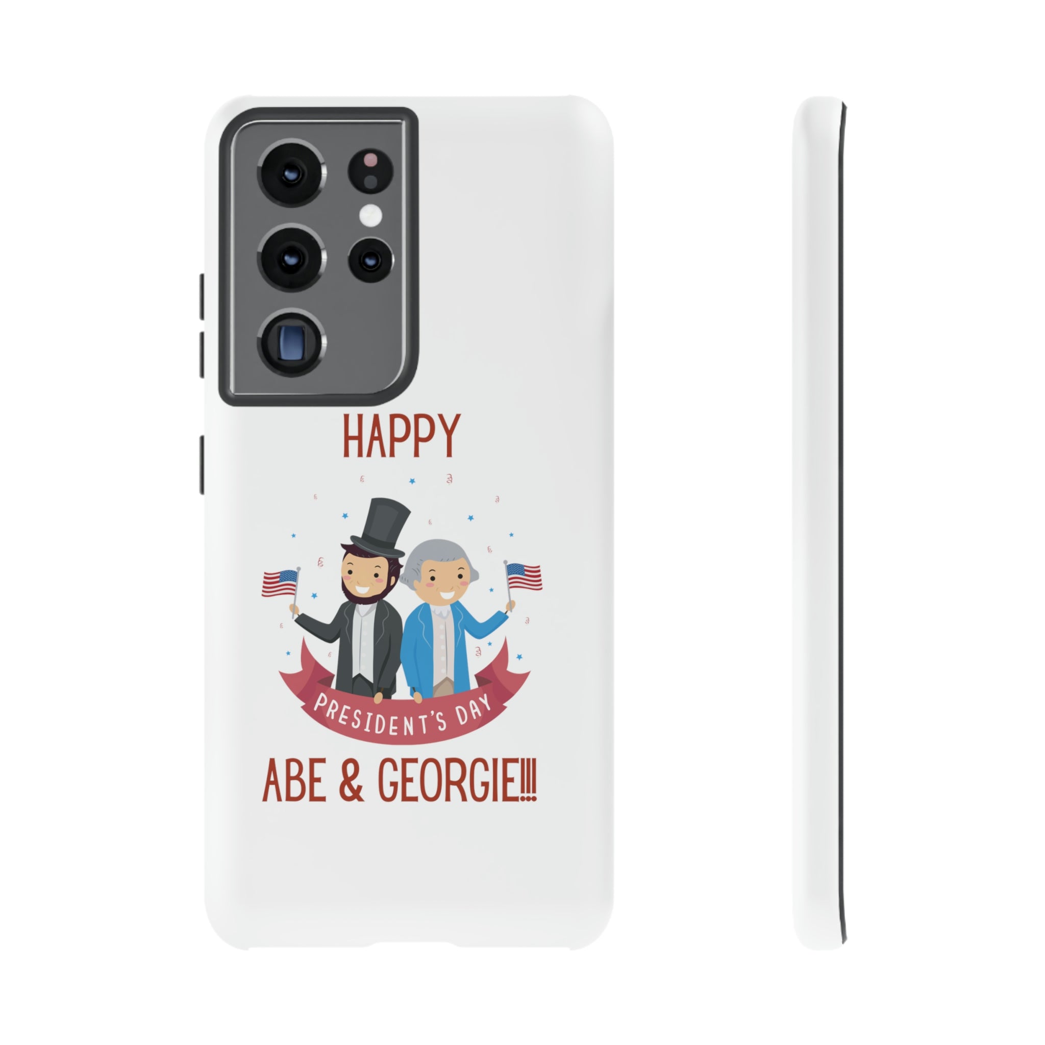 Happy President's Day Abe & Georgie!!! Tough Cases