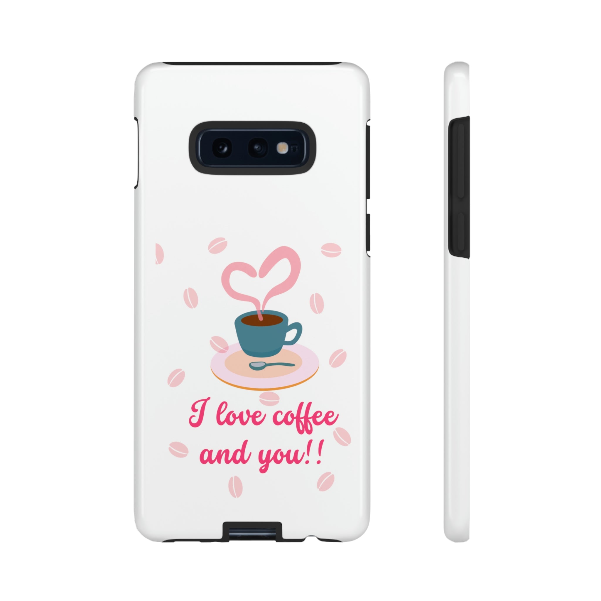I Love Coffee & You!!Tough Cases