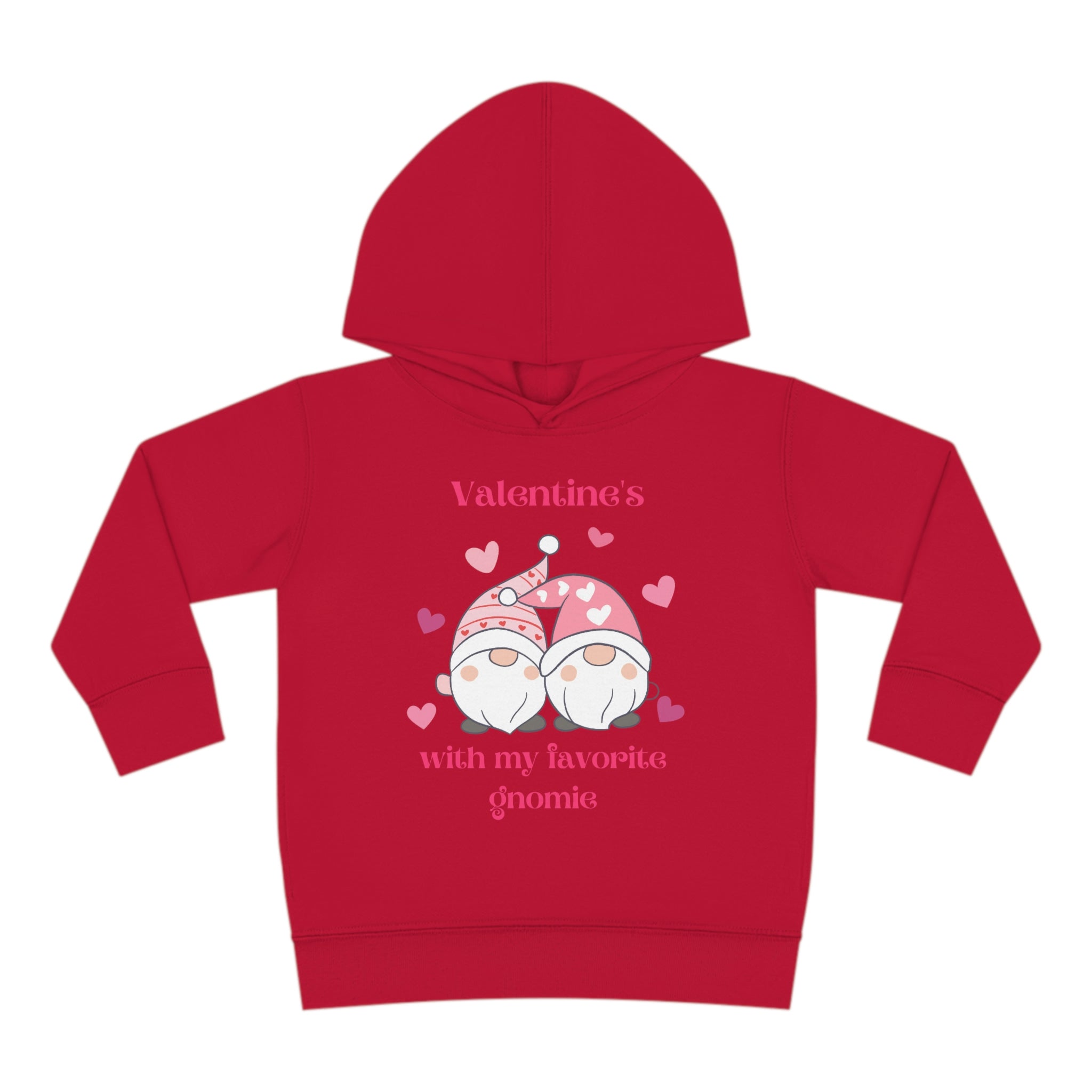 Valentine's With My Favorite Gnomie Toddler Pullover Fleece Hoodie