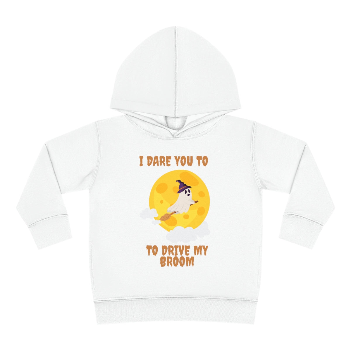 I Dare You to Drive My Broom Toddler Pullover Fleece Hoodie