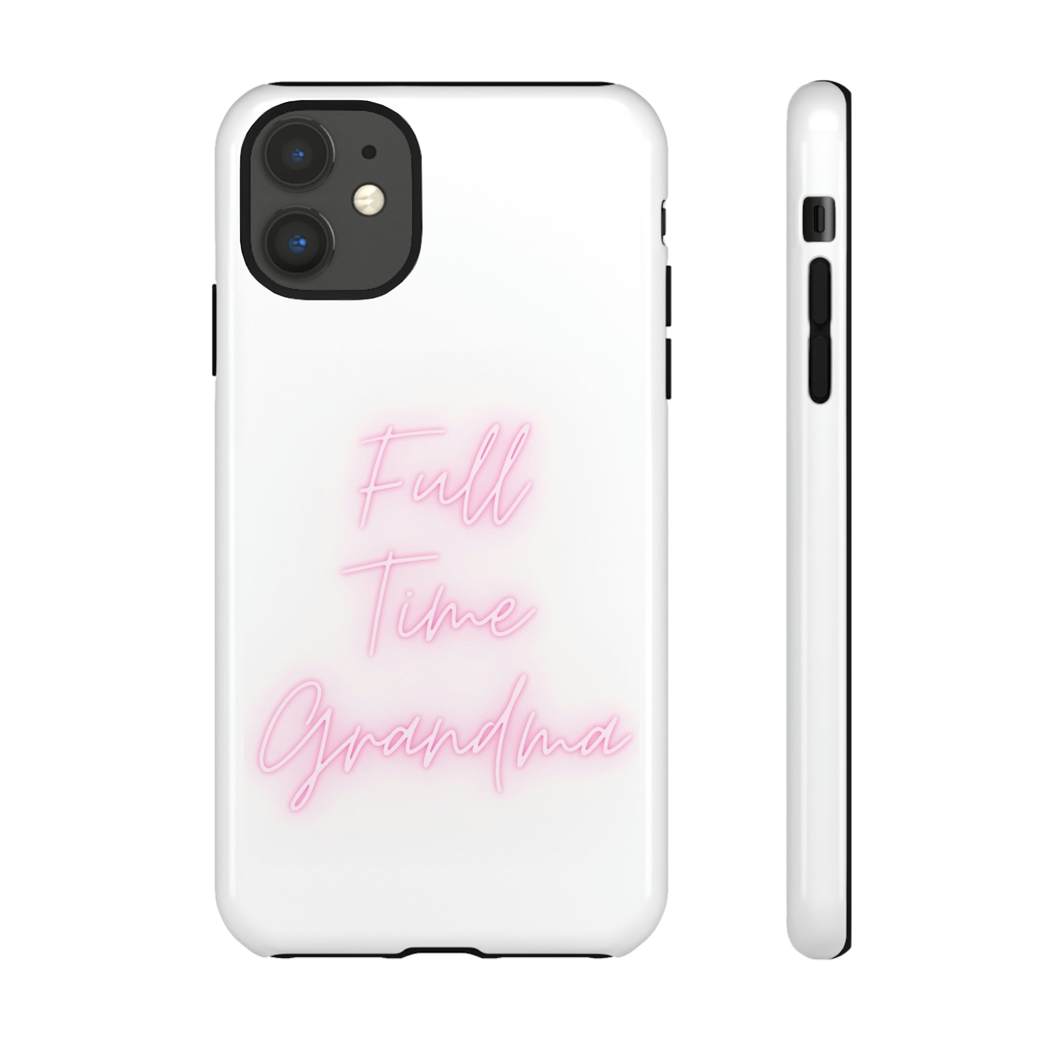 Full Time Grandma Tough Cases