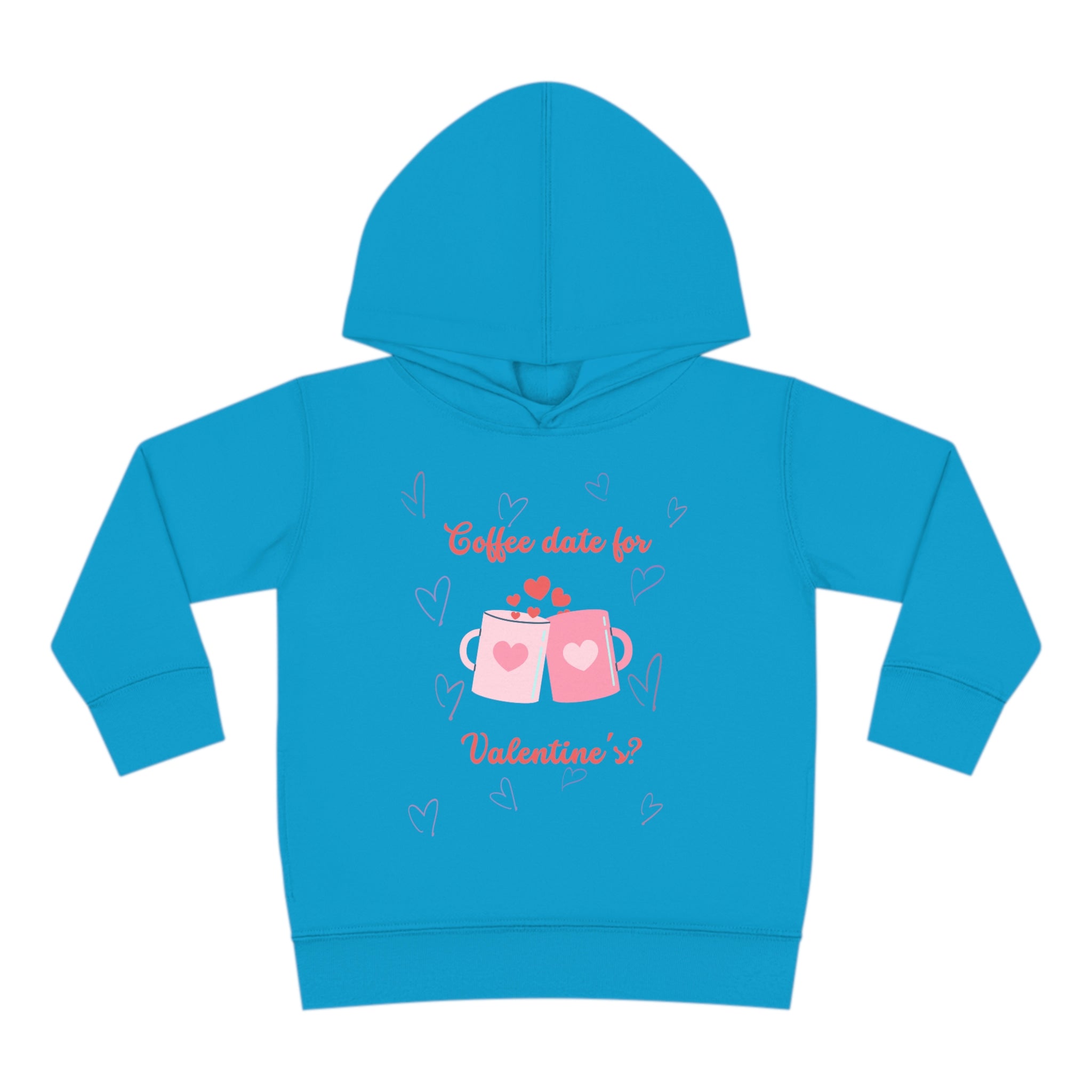 Coffee Date For Valentine's Toddler Pullover Fleece Hoodie