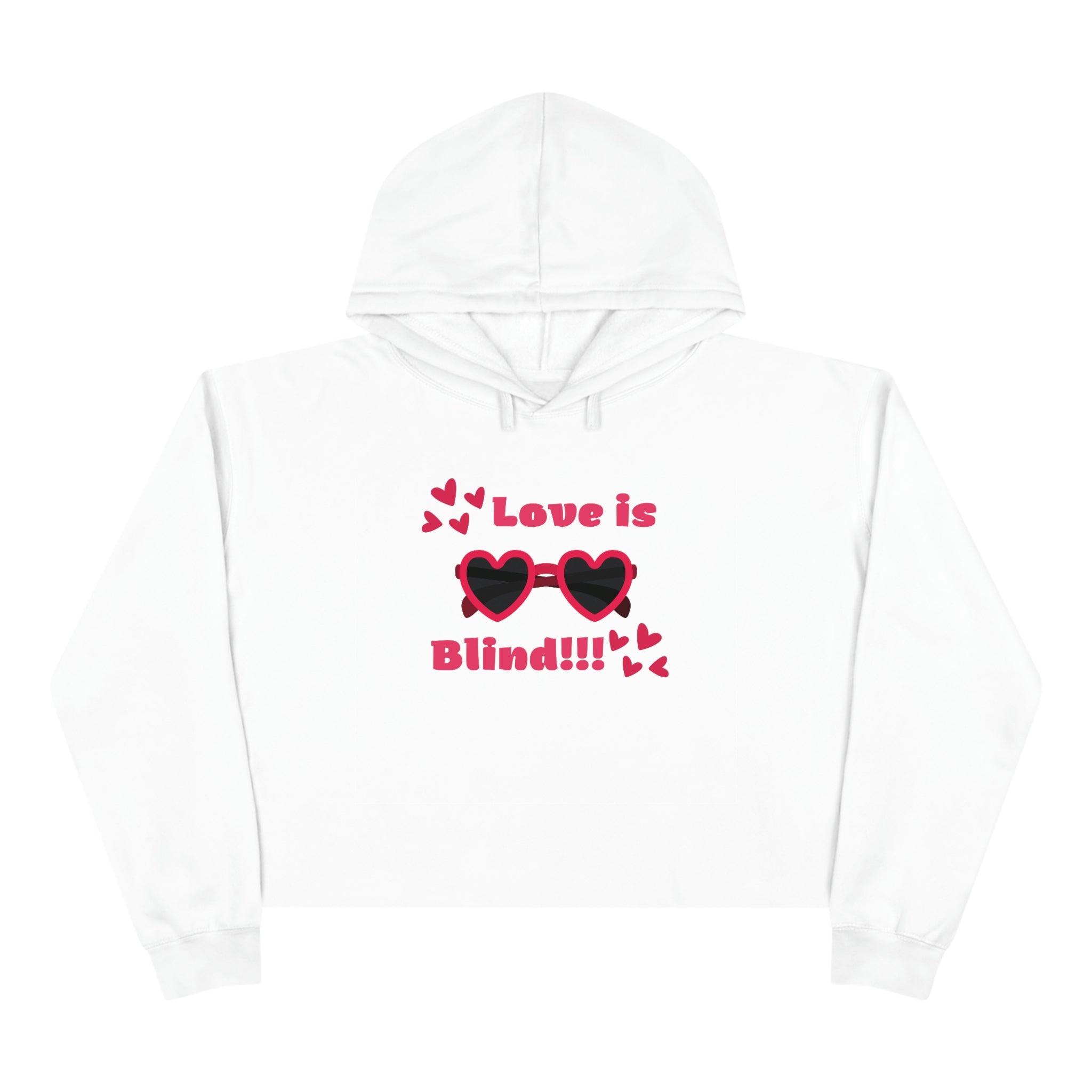 Love Is Blind!!! Crop Hoodie