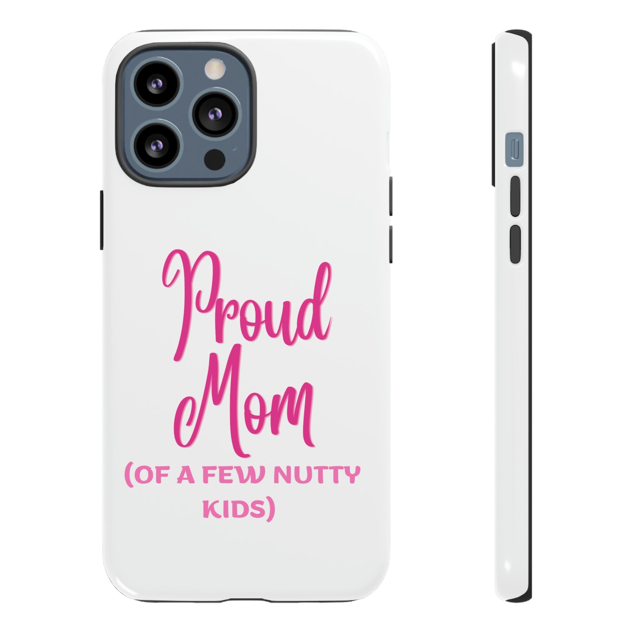 Proud Mom Tough Cases