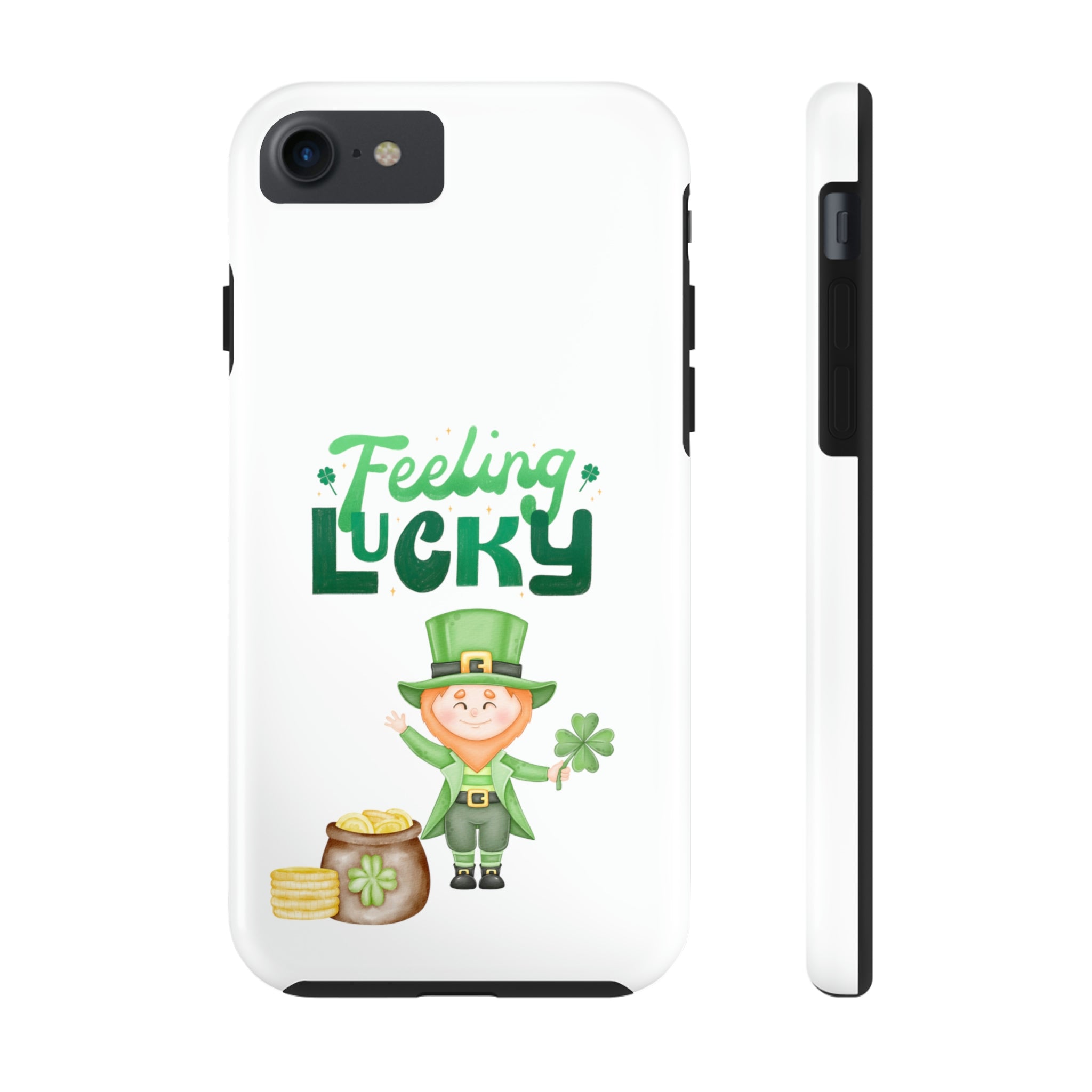 Feeling Lucky Tough Phone Cases