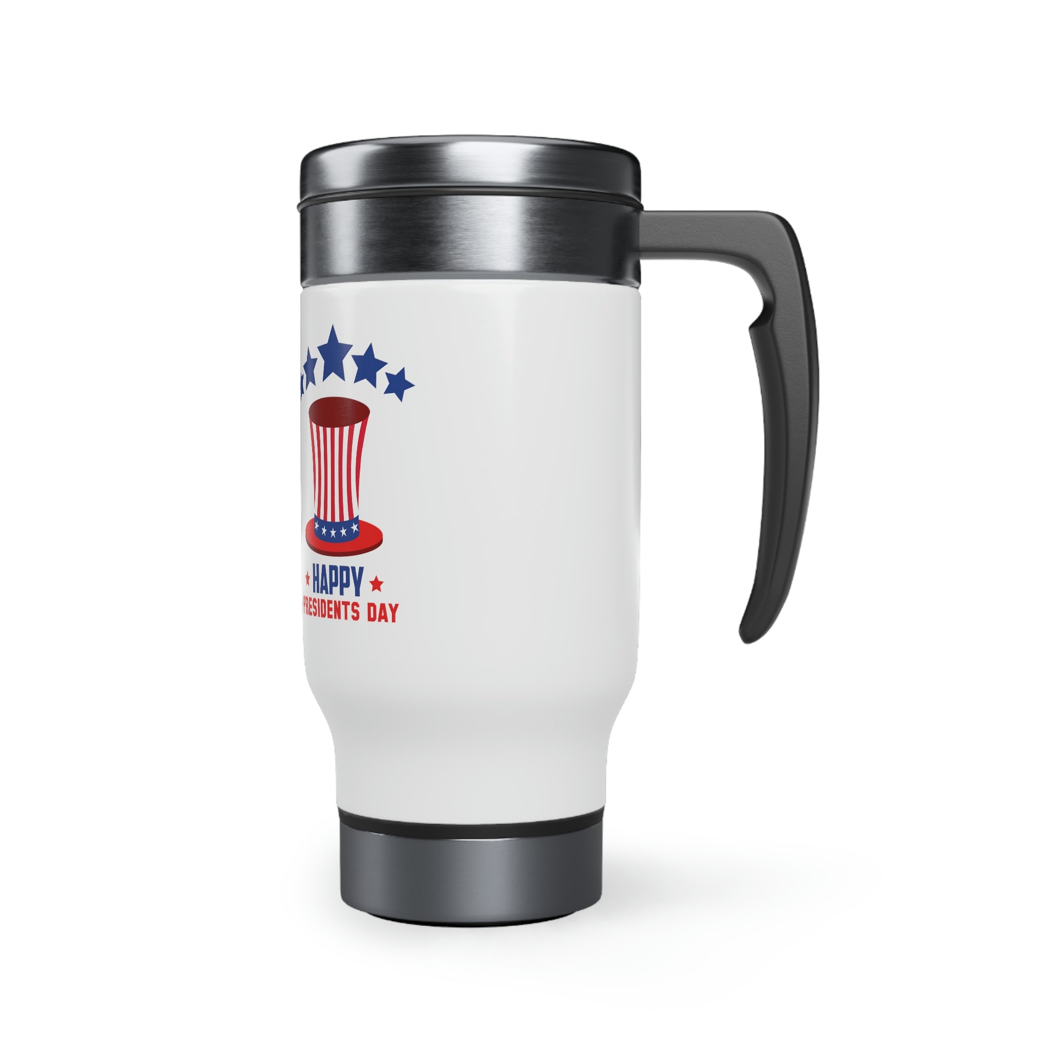 Happy President's Day Hat Stainless Steel Travel Mug with Handle, 14oz