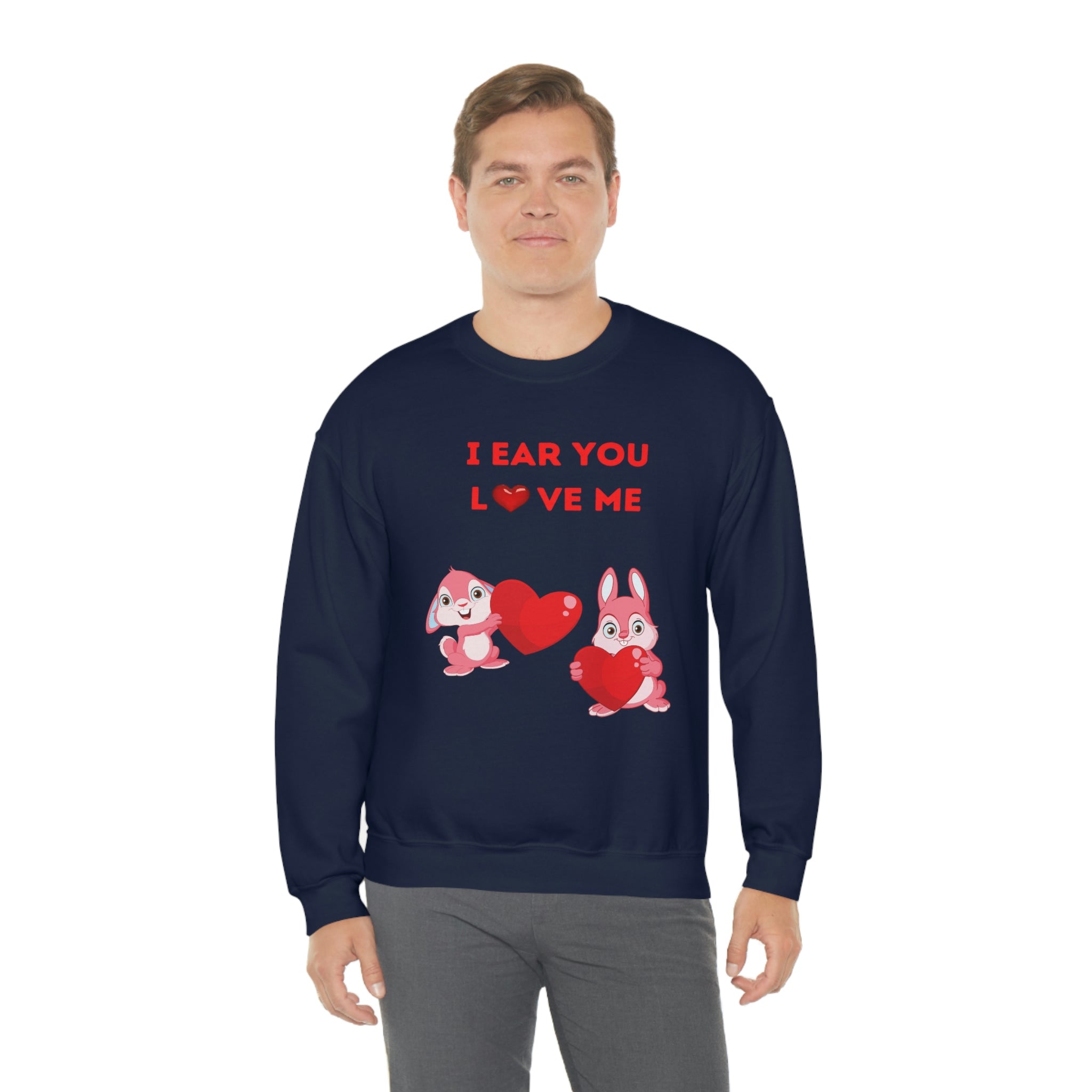 I Ear You Love Me Unisex Heavy Blend™ Crewneck Sweatshirt