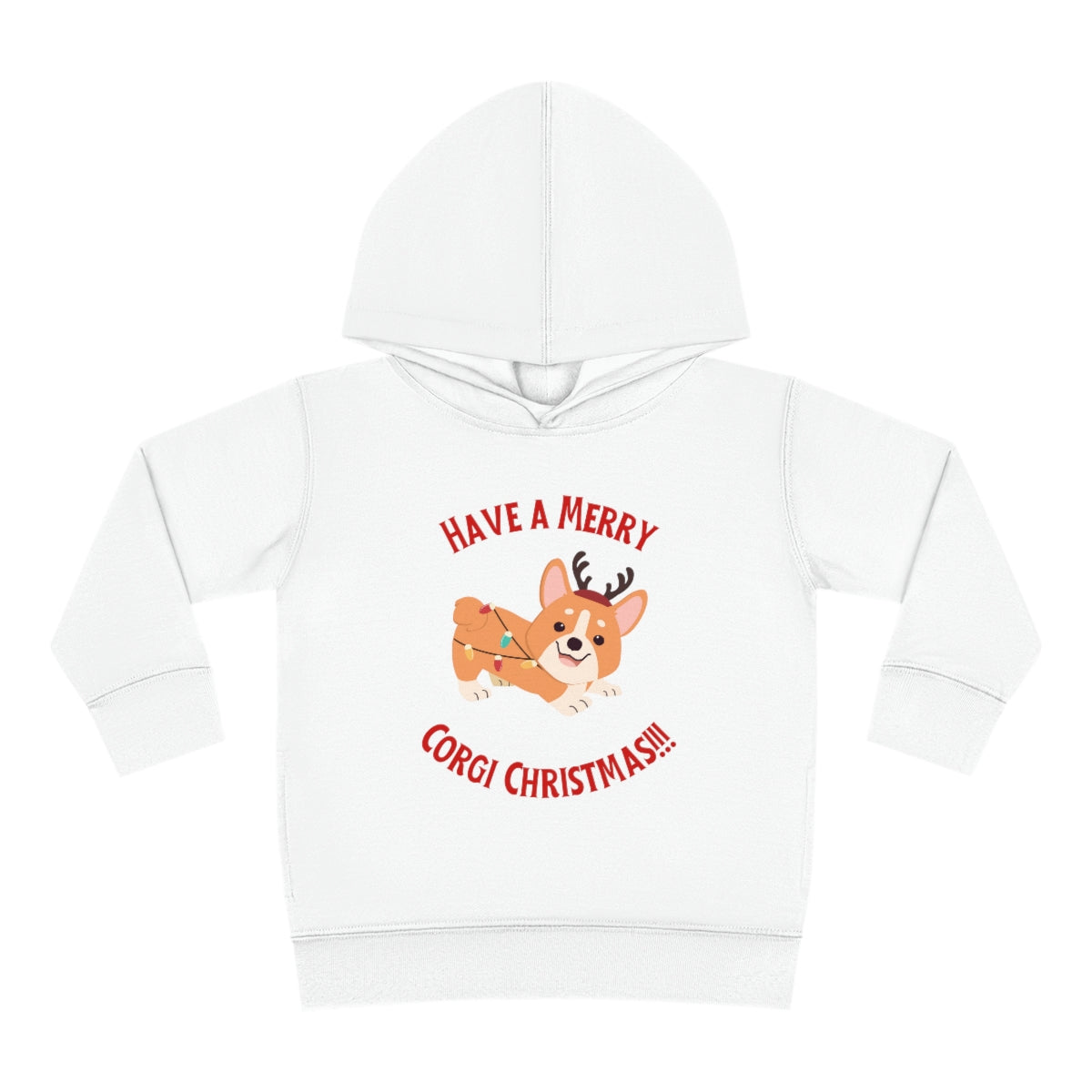 Have A Merry Corgi Christmas Toddler Pullover Fleece Hoodie