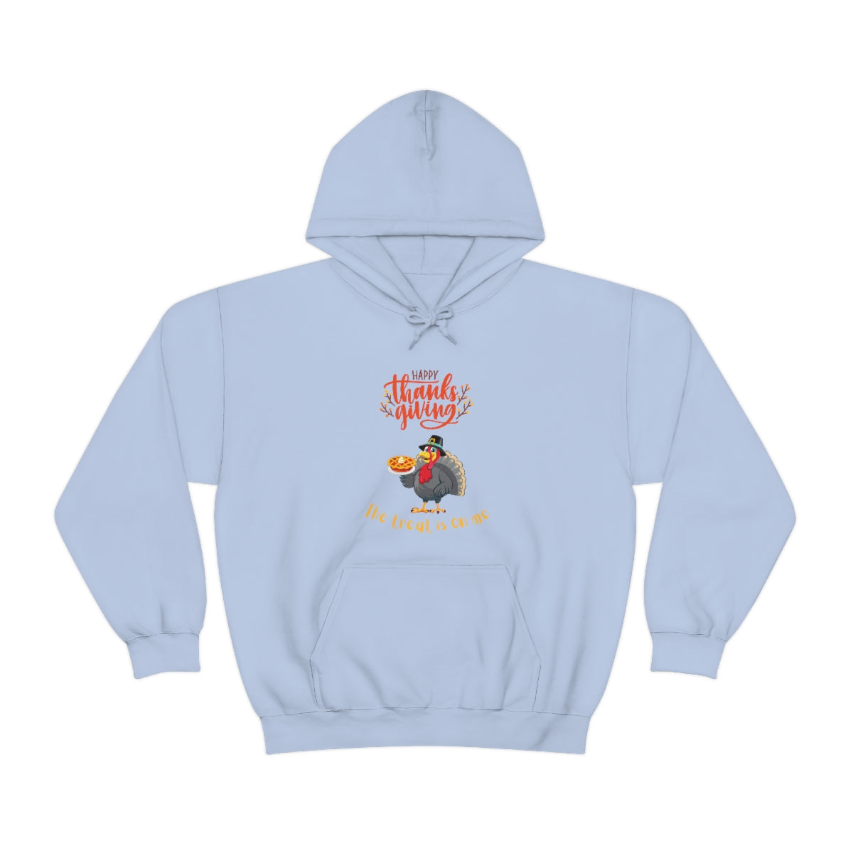 Happy Thanksgiving The Treat Is On Me Unisex Heavy Blend™ Hooded Sweatshirt