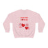 I Ear You Love Me Unisex Heavy Blend™ Crewneck Sweatshirt