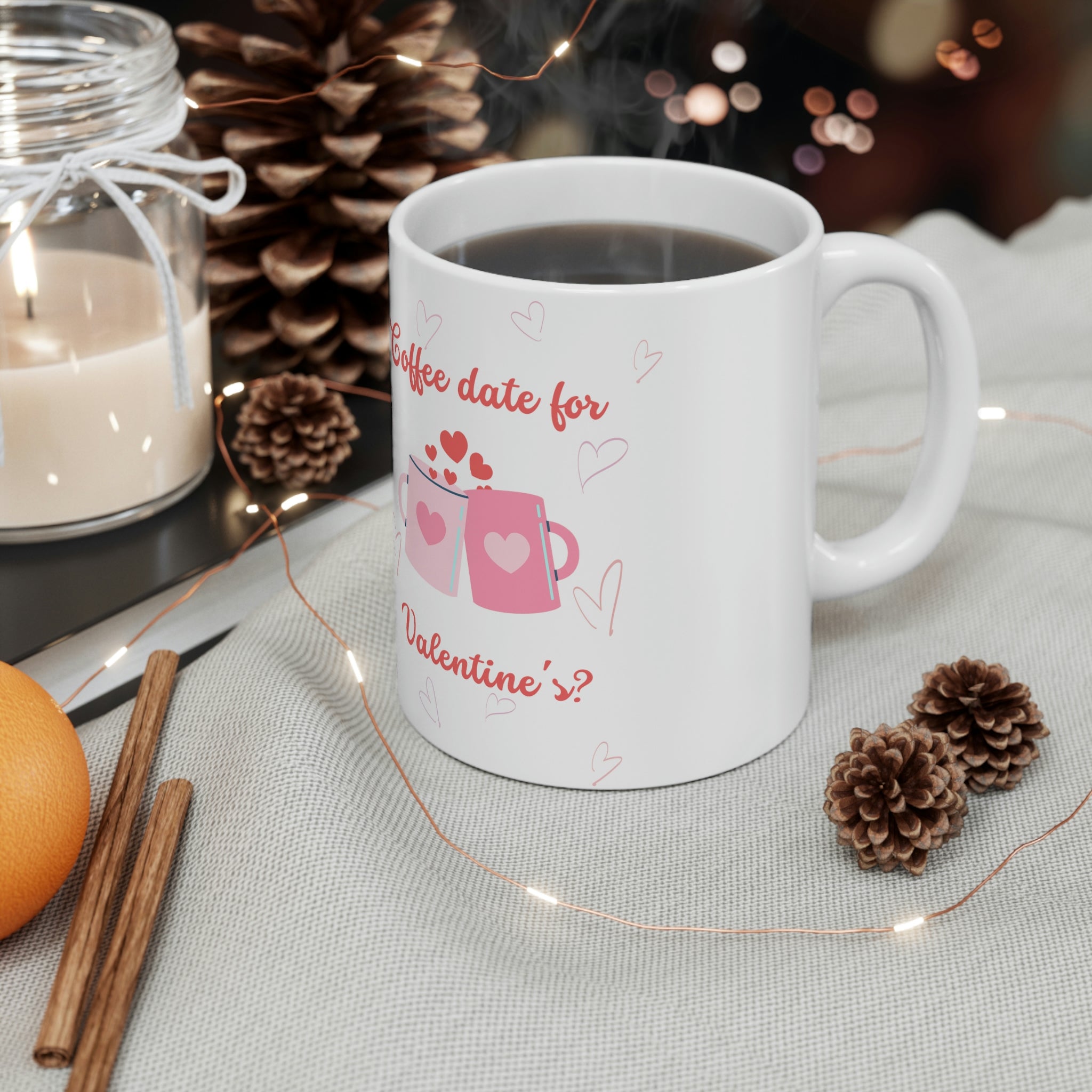 Coffee Date For Valentine's Ceramic Mug 11oz