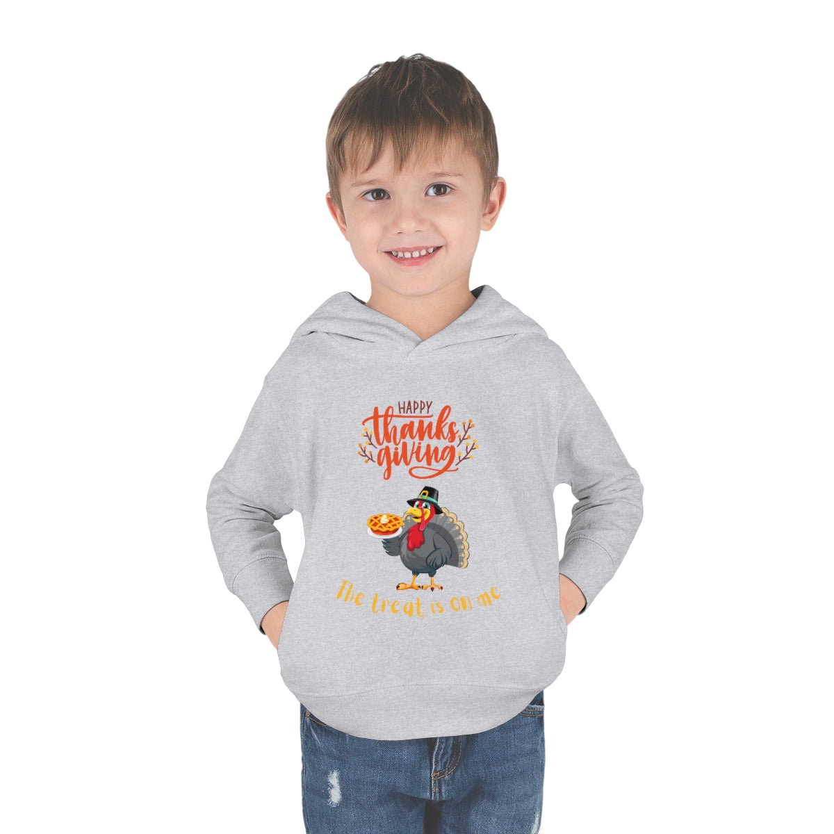 Happy Thanksgiving The Treat Is On Me Toddler Pullover Fleece Hoodie