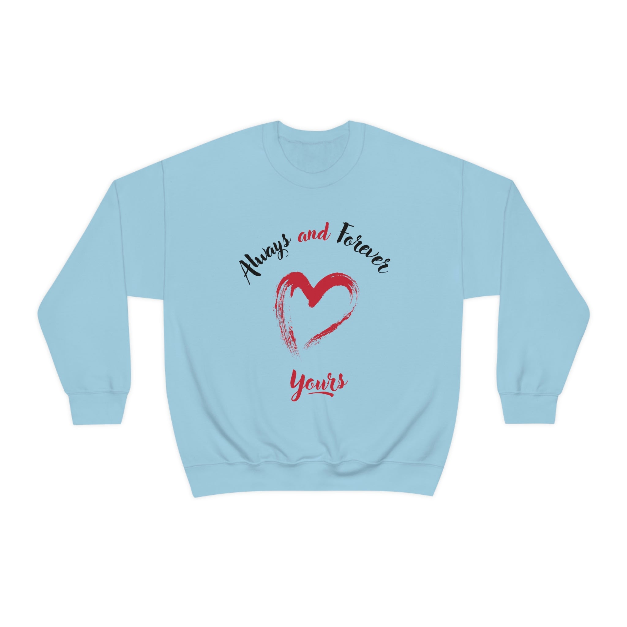 Always And Forever Yours Unisex Heavy Blend™ Crewneck Sweatshirt