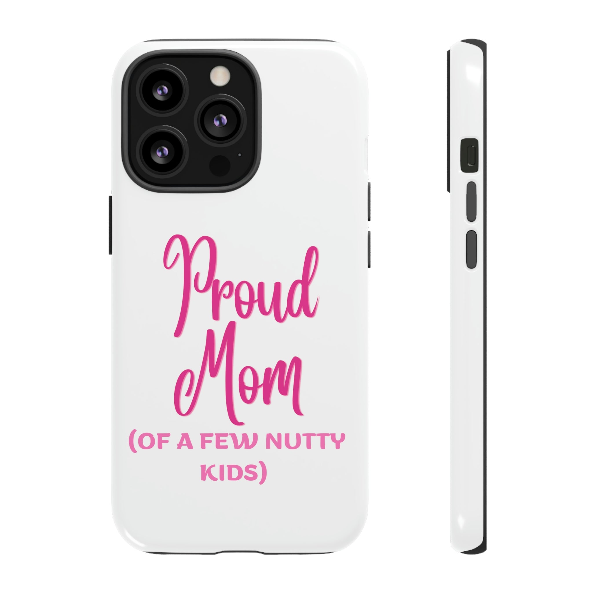 Proud Mom Tough Cases