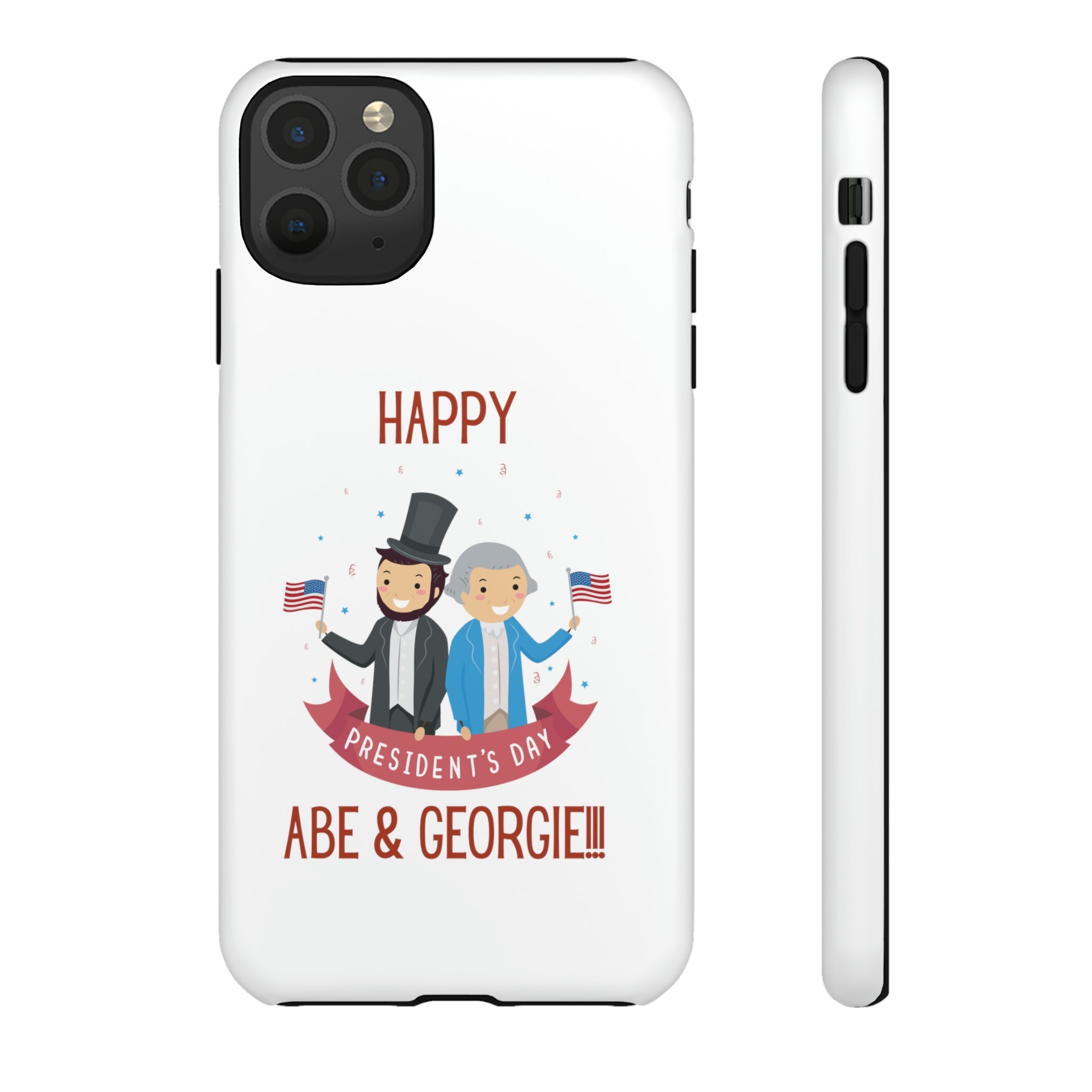 Happy President's Day Abe & Georgie!!! Tough Cases