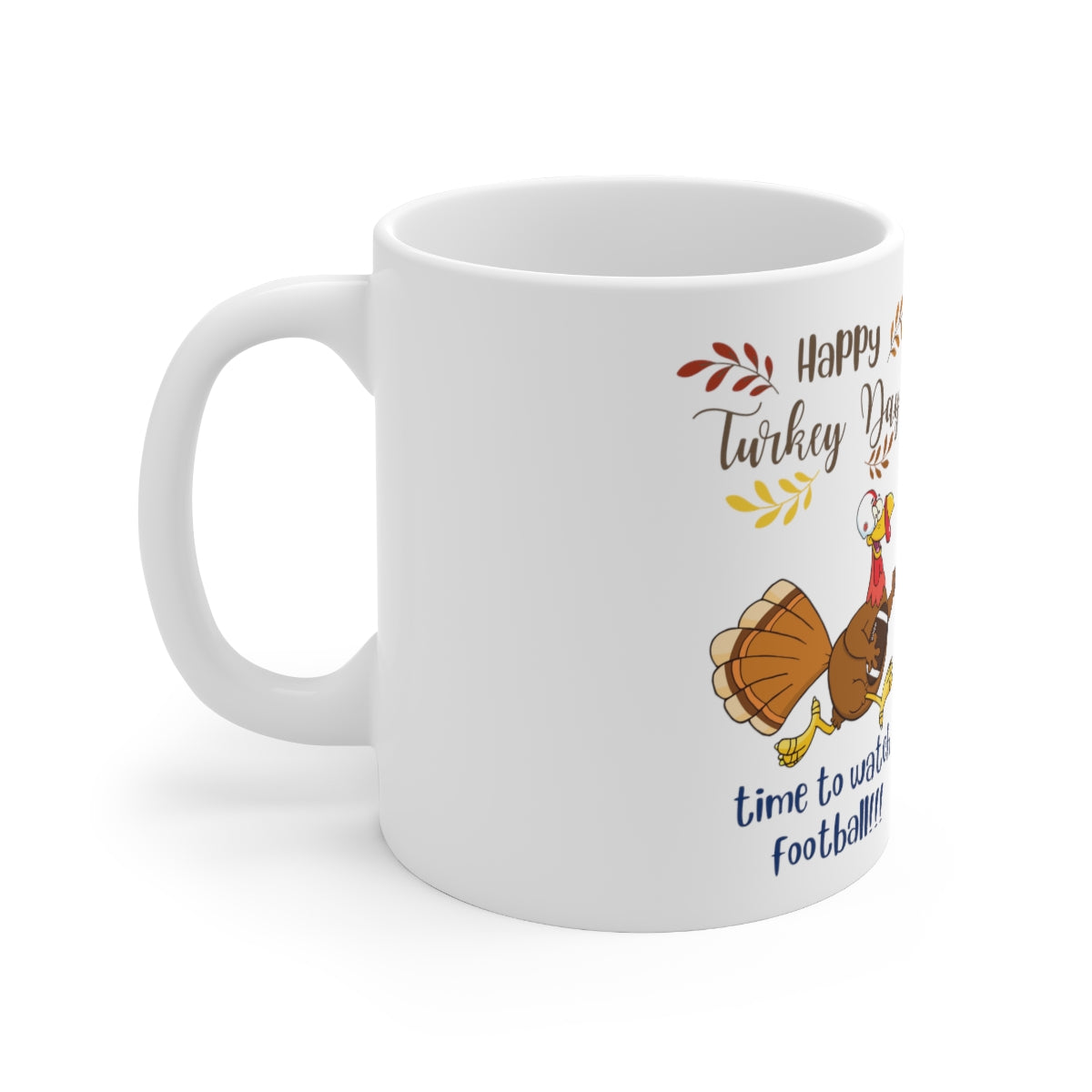 Happy Turkey Day Ceramic Mug 11oz