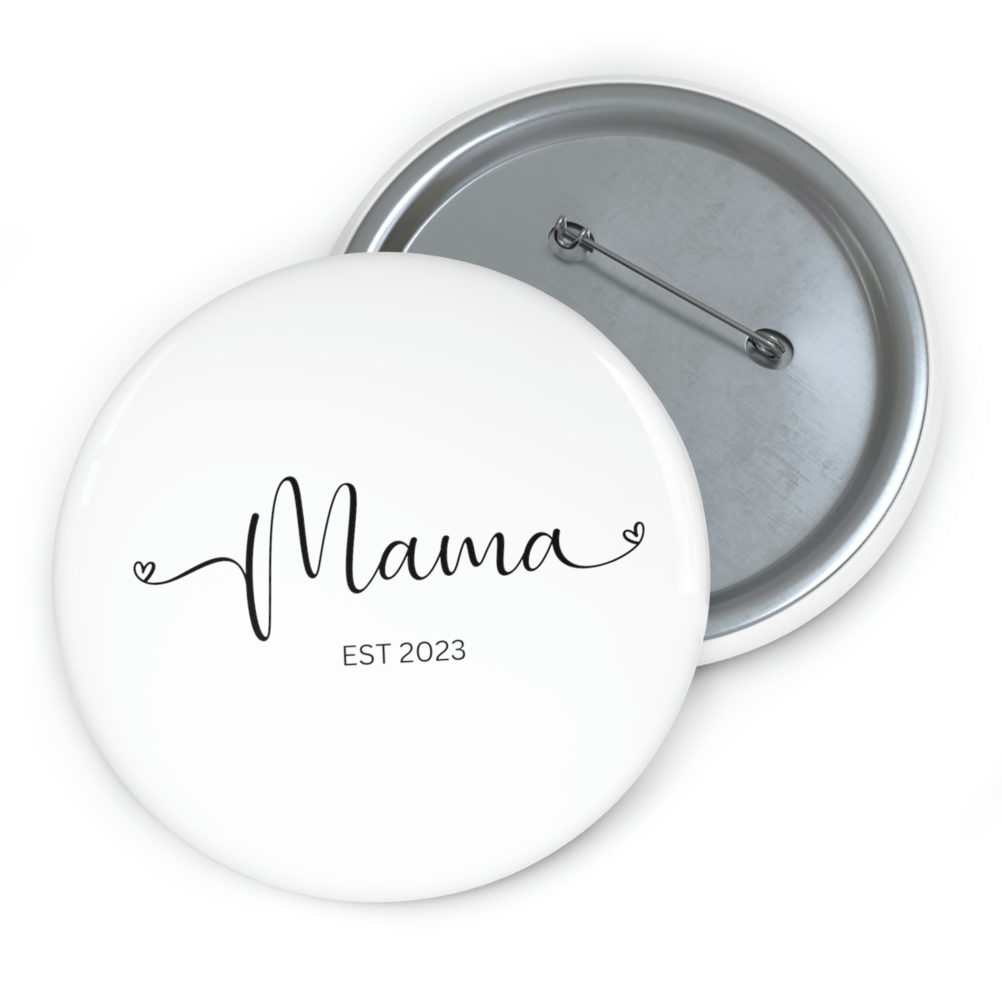 Happy Mama Day Custom Pin Buttons