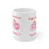 Coffee Date For Valentine's Ceramic Mug 11oz