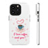 I Love Coffee & You!!Tough Cases