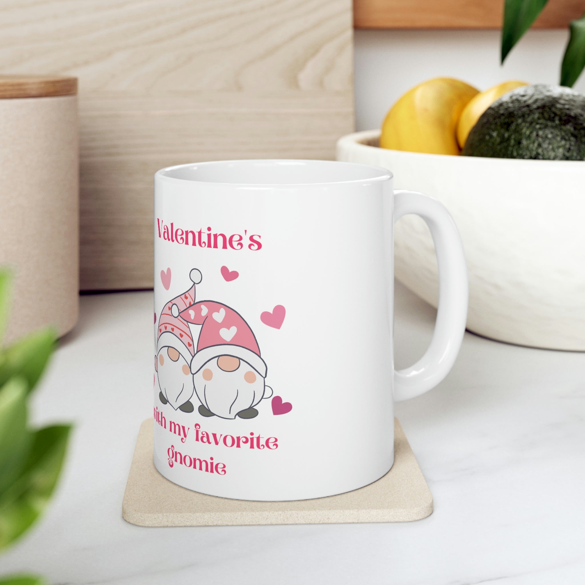 Valentine's With My Favorite Gnomie Ceramic Mug 11oz