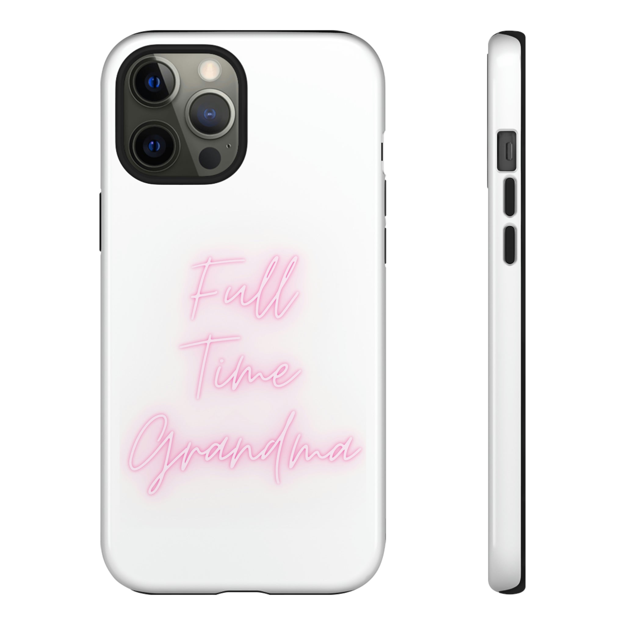 Full Time Grandma Tough Cases