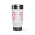 Happy Valentine's Love! Stainless Steel Travel Mug with Handle, 14oz