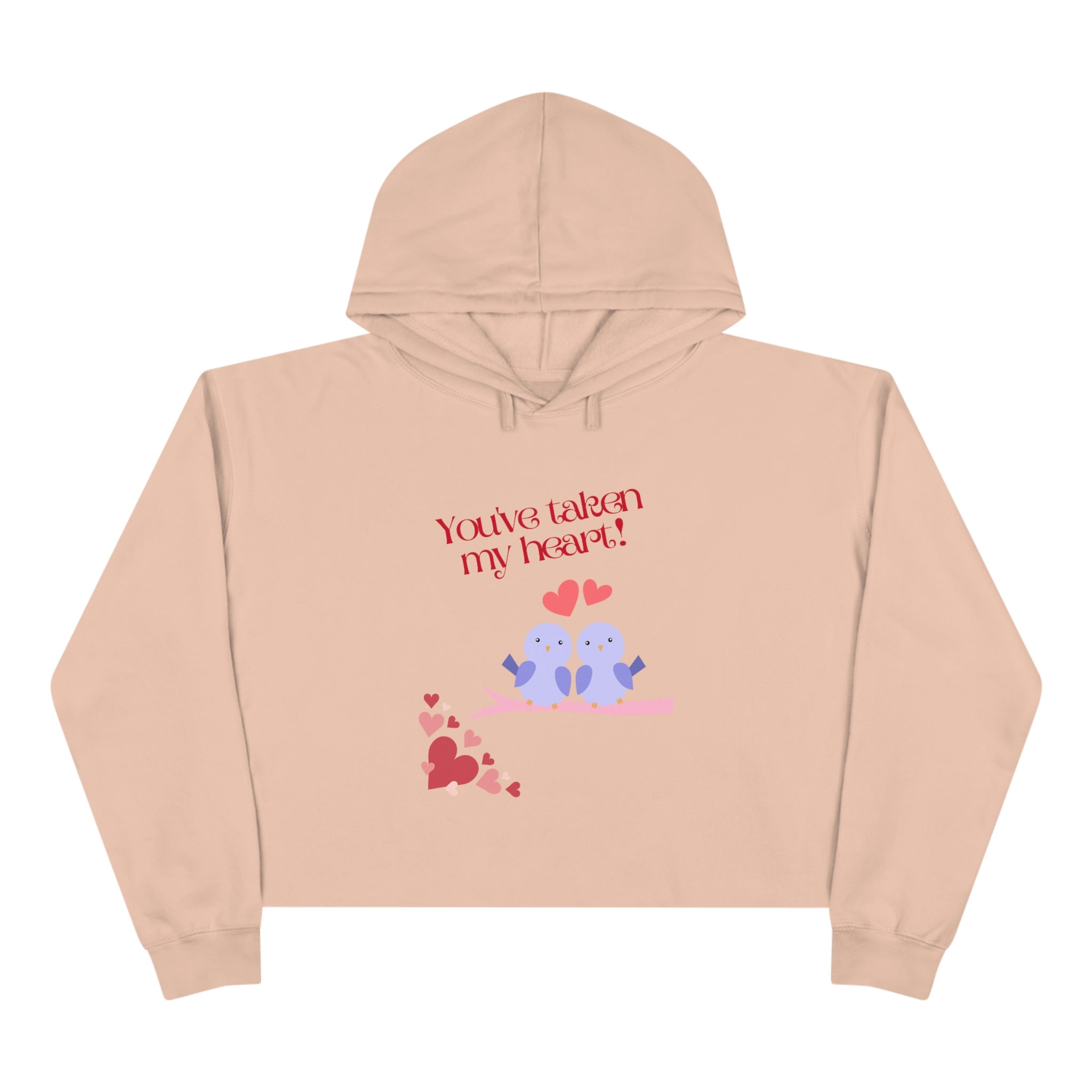 You've Taken My Heart! Crop Hoodie