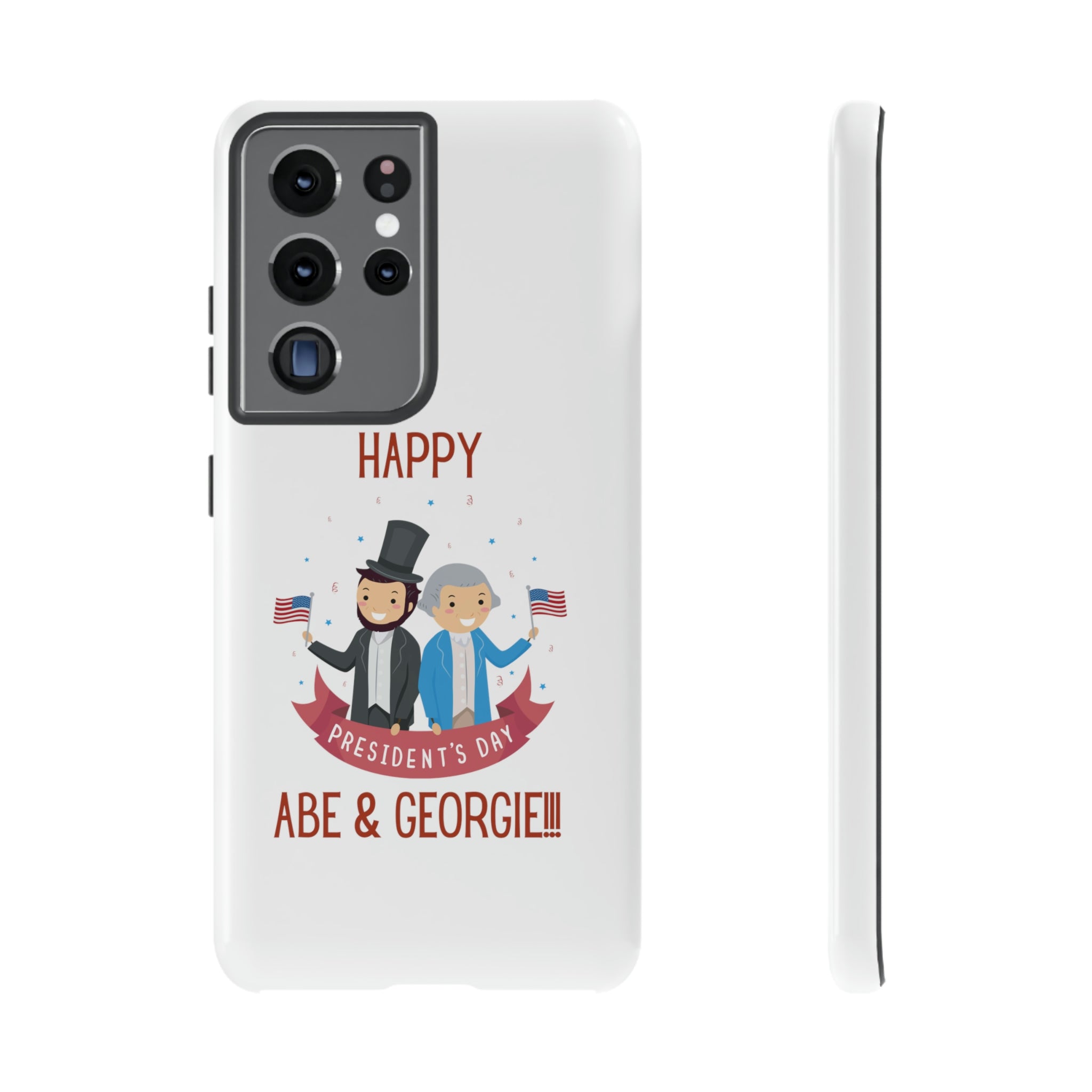 Happy President's Day Abe & Georgie!!! Tough Cases